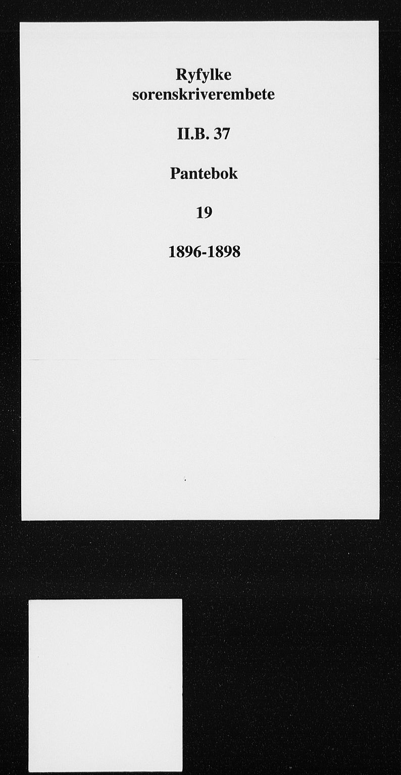 Ryfylke tingrett, SAST/A-100055/001/II/IIB/L0037: Mortgage book no. 19, 1896-1898