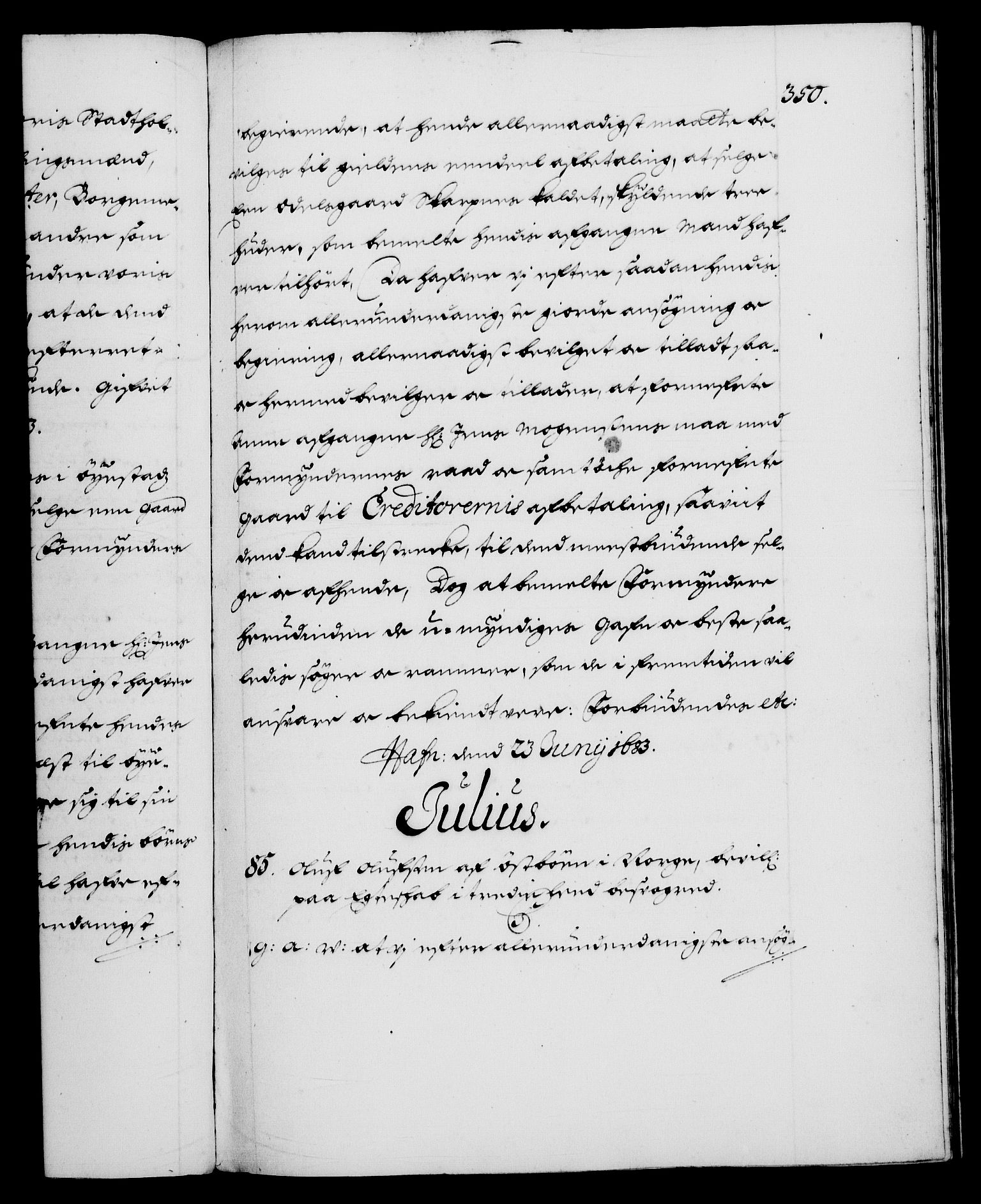Danske Kanselli 1572-1799, RA/EA-3023/F/Fc/Fca/Fcaa/L0013: Norske registre (mikrofilm), 1681-1684, p. 350a