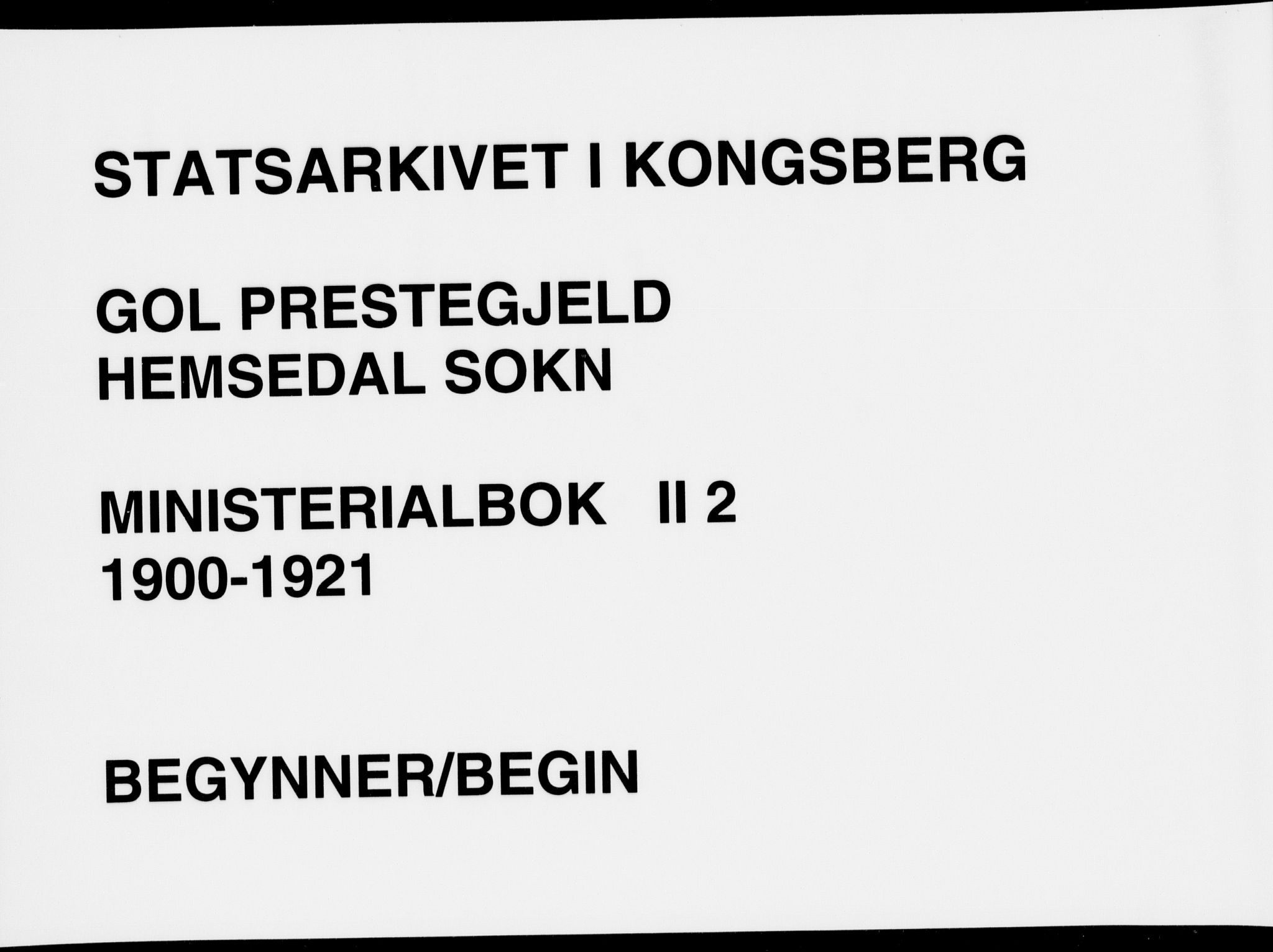 Gol kirkebøker, SAKO/A-226/F/Fb/L0002: Parish register (official) no. II 2, 1900-1921