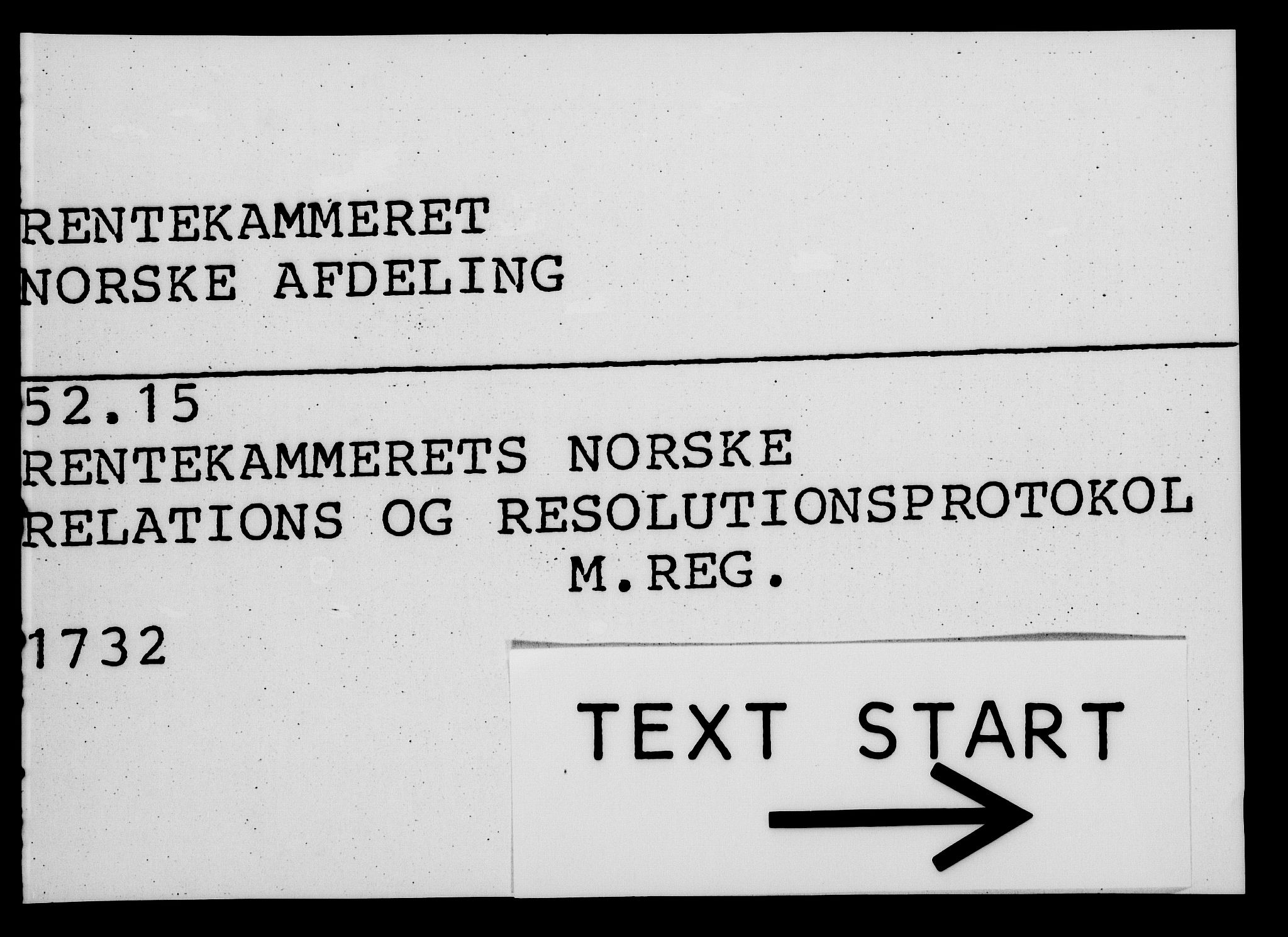 Rentekammeret, Kammerkanselliet, AV/RA-EA-3111/G/Gf/Gfa/L0015: Norsk relasjons- og resolusjonsprotokoll (merket RK 52.15), 1732, p. 1