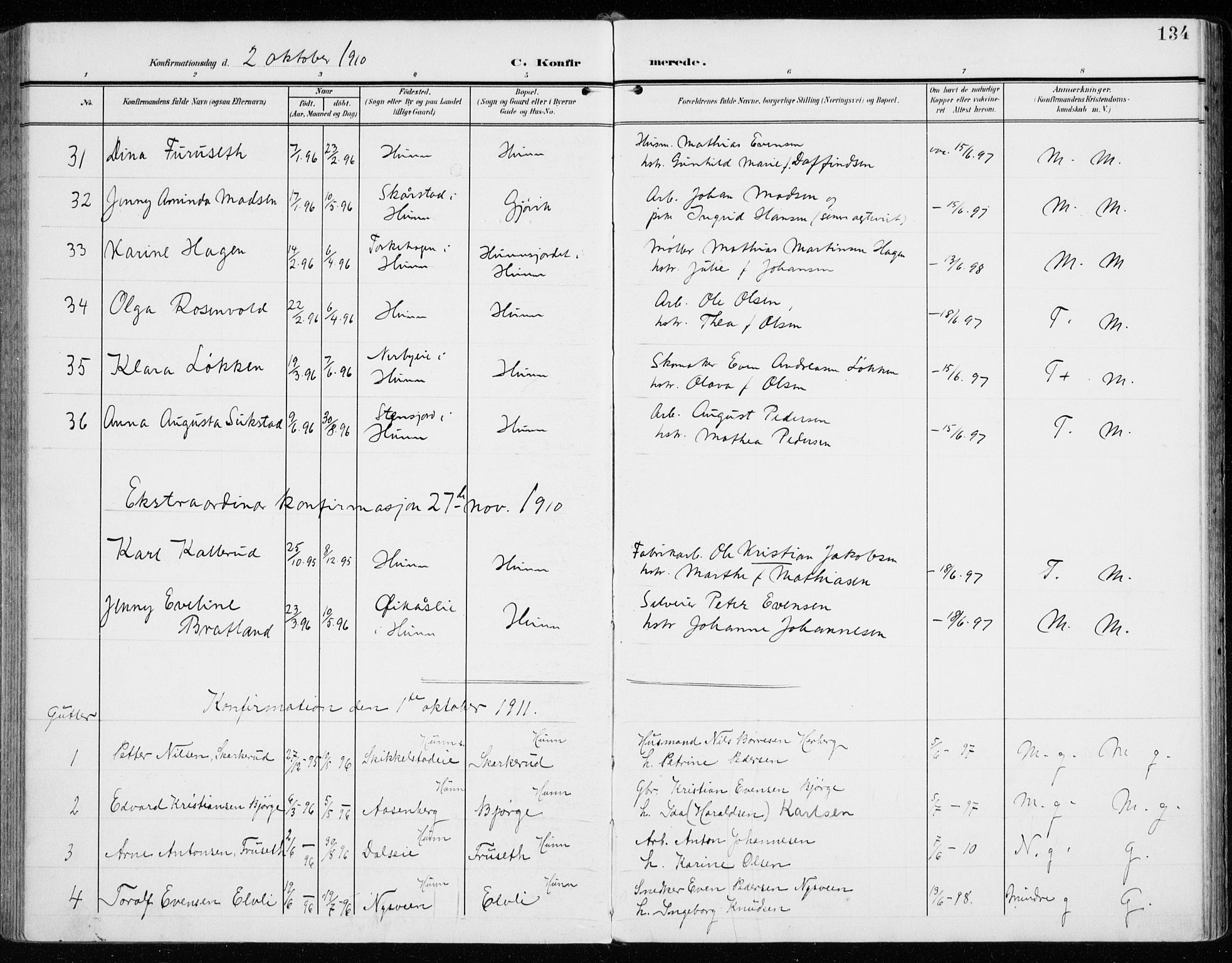 Vardal prestekontor, SAH/PREST-100/H/Ha/Haa/L0016: Parish register (official) no. 16, 1904-1916, p. 134