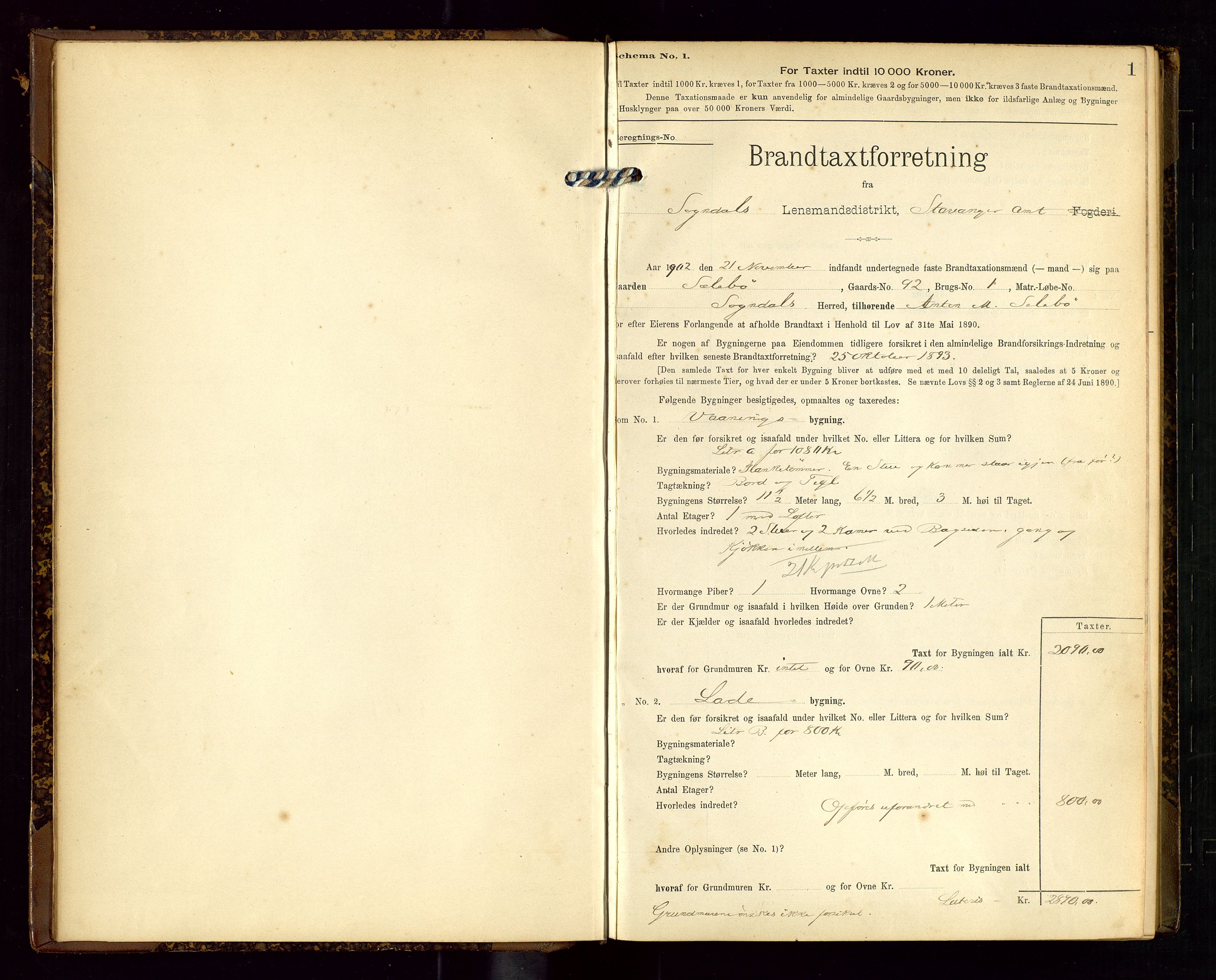 Sokndal lensmannskontor, SAST/A-100417/Gob/L0002: "Brandtaxt-Protokol", 1902-1914, p. 1