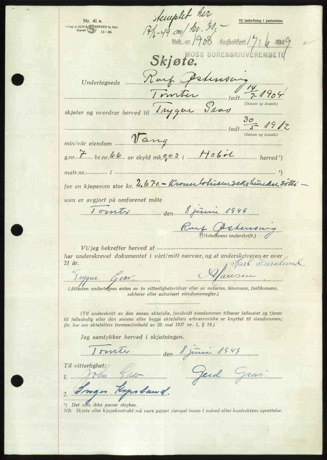 Moss sorenskriveri, AV/SAO-A-10168: Mortgage book no. A22, 1949-1949, Diary no: : 1908/1949