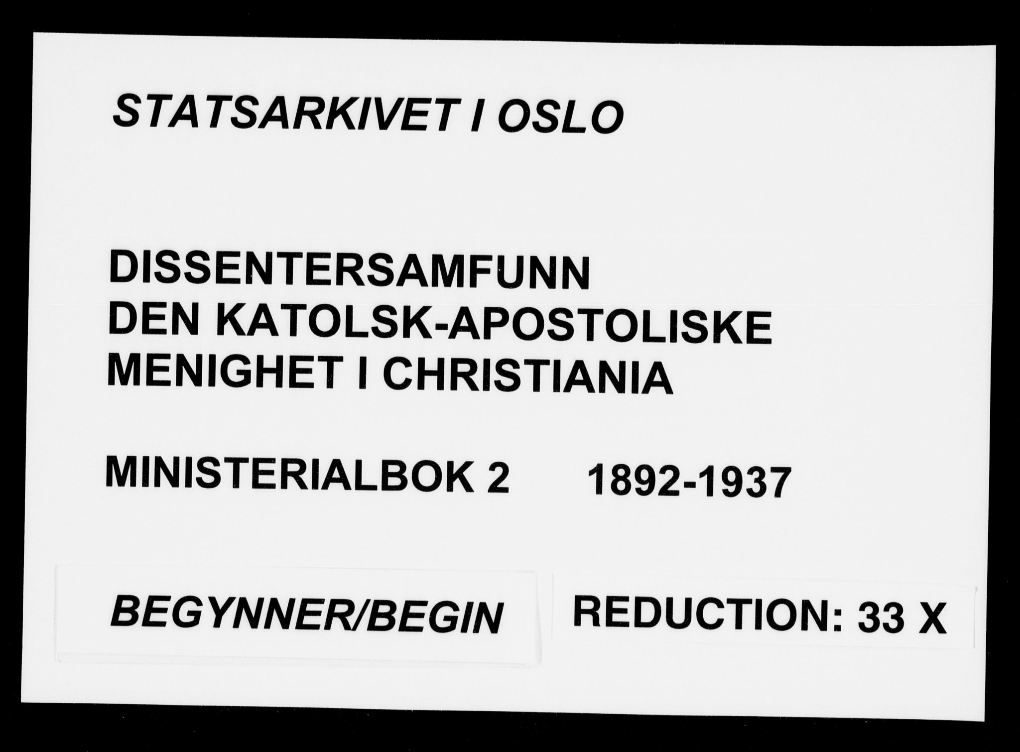 Den katolsk apostoliske menighet i Oslo , SAO/PAO-0214/F/Fa/L0002: Dissenter register no. 2, 1892-1937