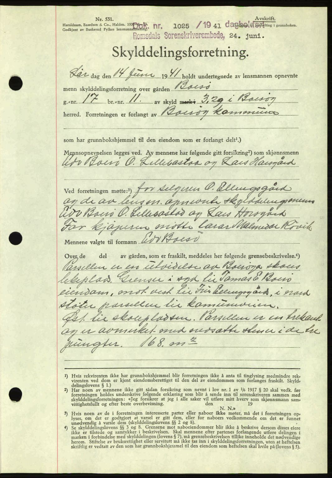 Romsdal sorenskriveri, AV/SAT-A-4149/1/2/2C: Mortgage book no. A10, 1941-1941, Diary no: : 1025/1941