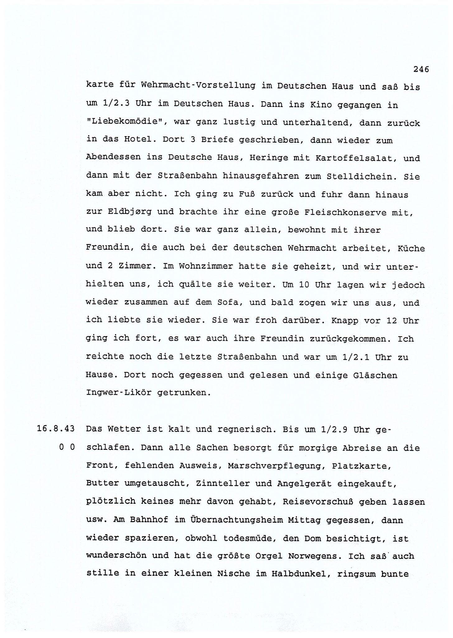 Dagbokopptegnelser av en tysk marineoffiser stasjonert i Norge , FMFB/A-1160/F/L0001: Dagbokopptegnelser av en tysk marineoffiser stasjonert i Norge, 1941-1944, p. 246