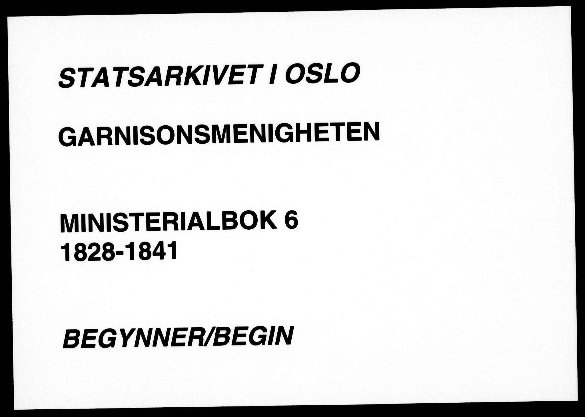 Garnisonsmenigheten Kirkebøker, AV/SAO-A-10846/F/Fa/L0006: Parish register (official) no. 6, 1828-1841