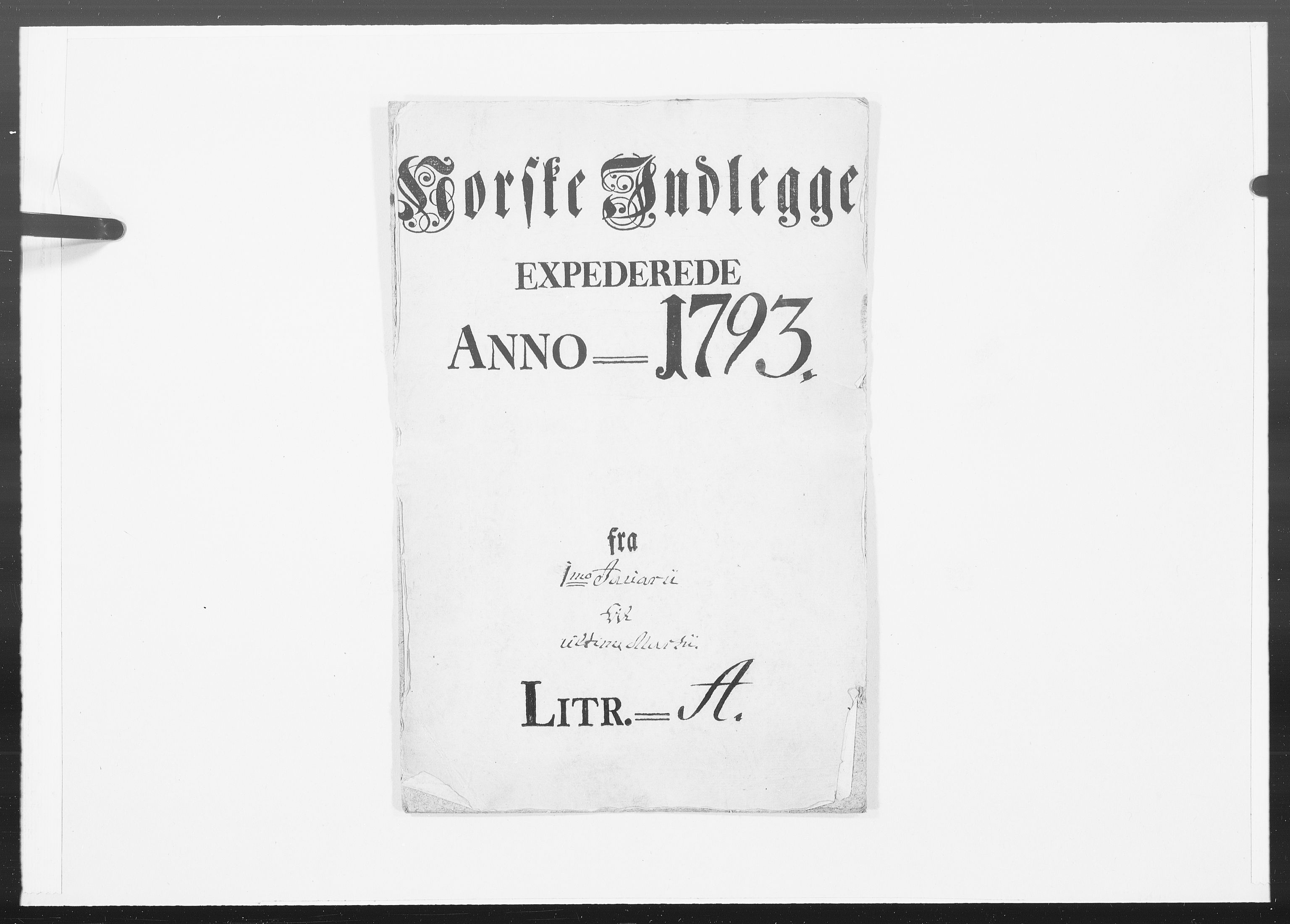 Danske Kanselli 1572-1799, AV/RA-EA-3023/F/Fc/Fcc/Fcca/L0292: Norske innlegg 1572-1799, 1793, p. 1