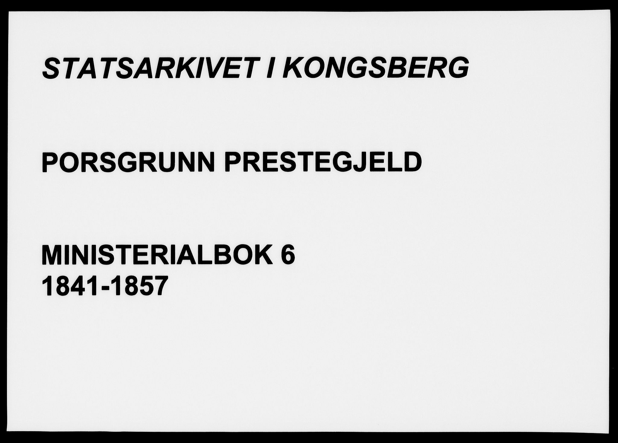 Porsgrunn kirkebøker , AV/SAKO-A-104/F/Fa/L0006: Parish register (official) no. 6, 1841-1857