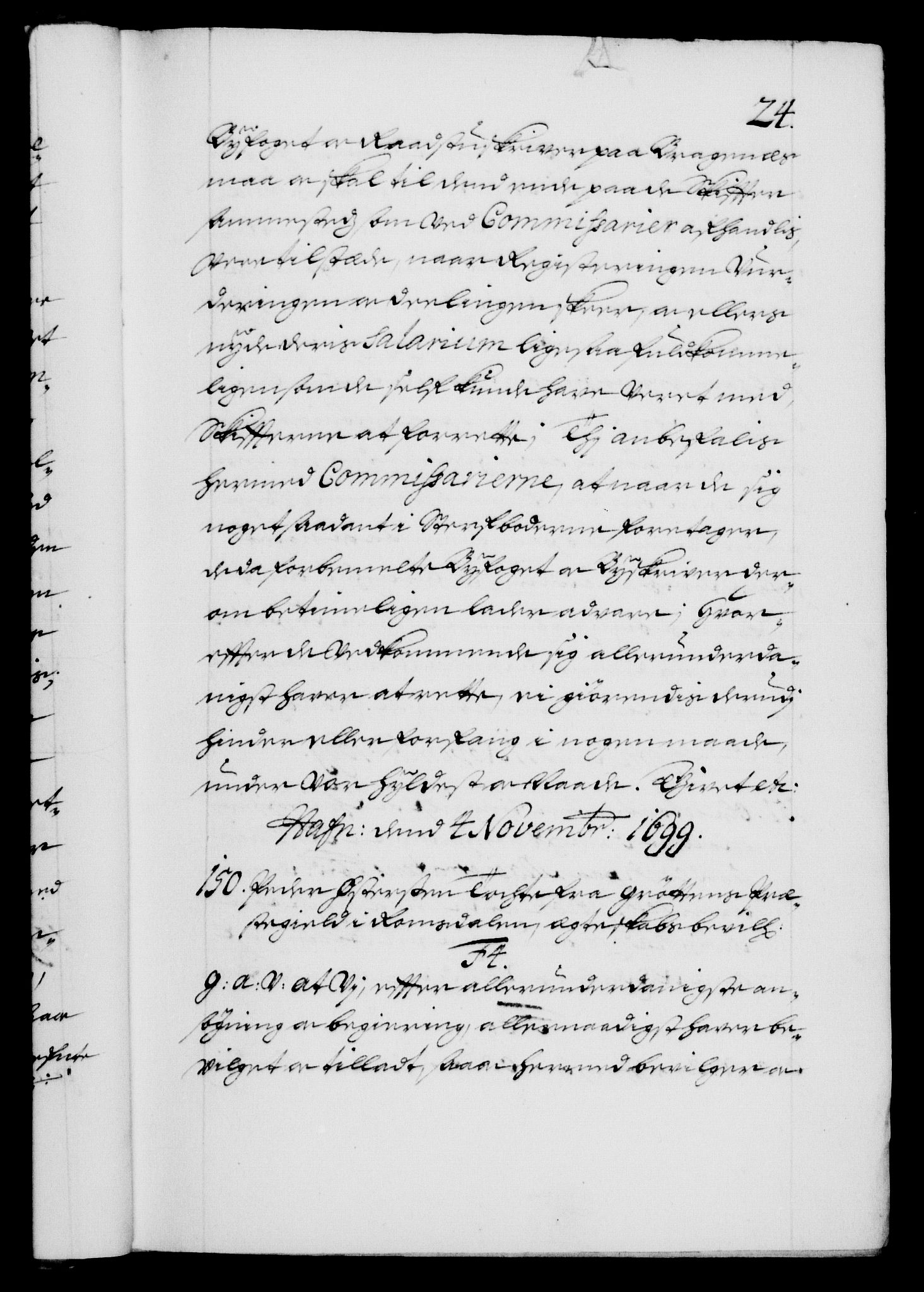 Danske Kanselli 1572-1799, RA/EA-3023/F/Fc/Fca/Fcaa/L0018: Norske registre, 1699-1703, p. 24a