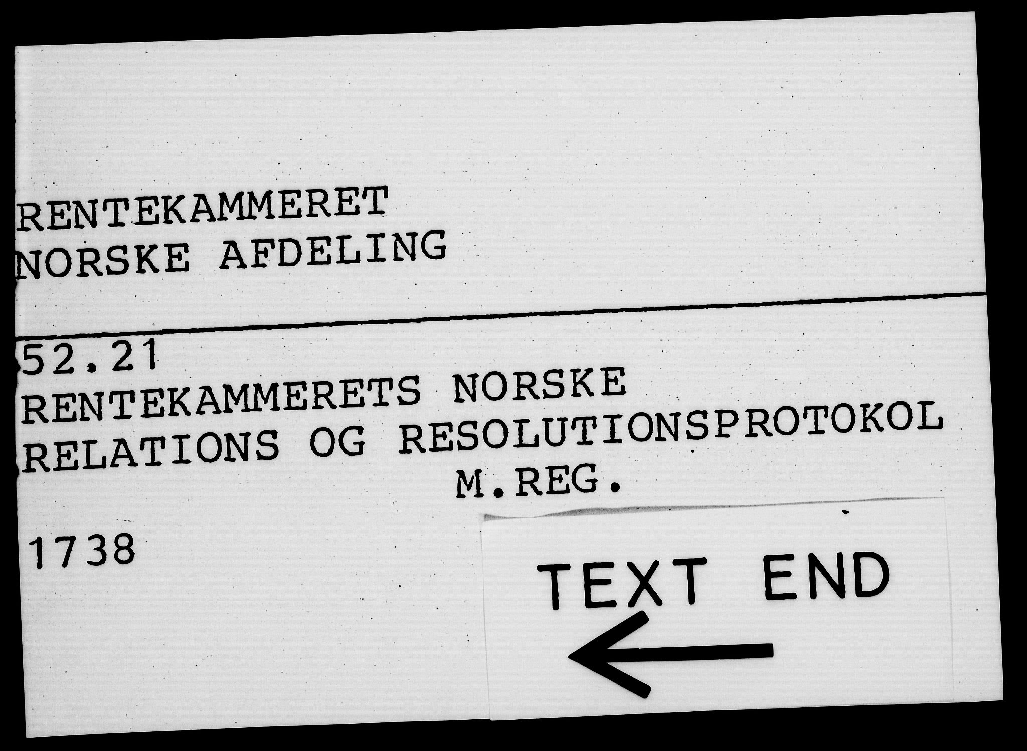 Rentekammeret, Kammerkanselliet, AV/RA-EA-3111/G/Gf/Gfa/L0021: Norsk relasjons- og resolusjonsprotokoll (merket RK 52.21), 1738, p. 682