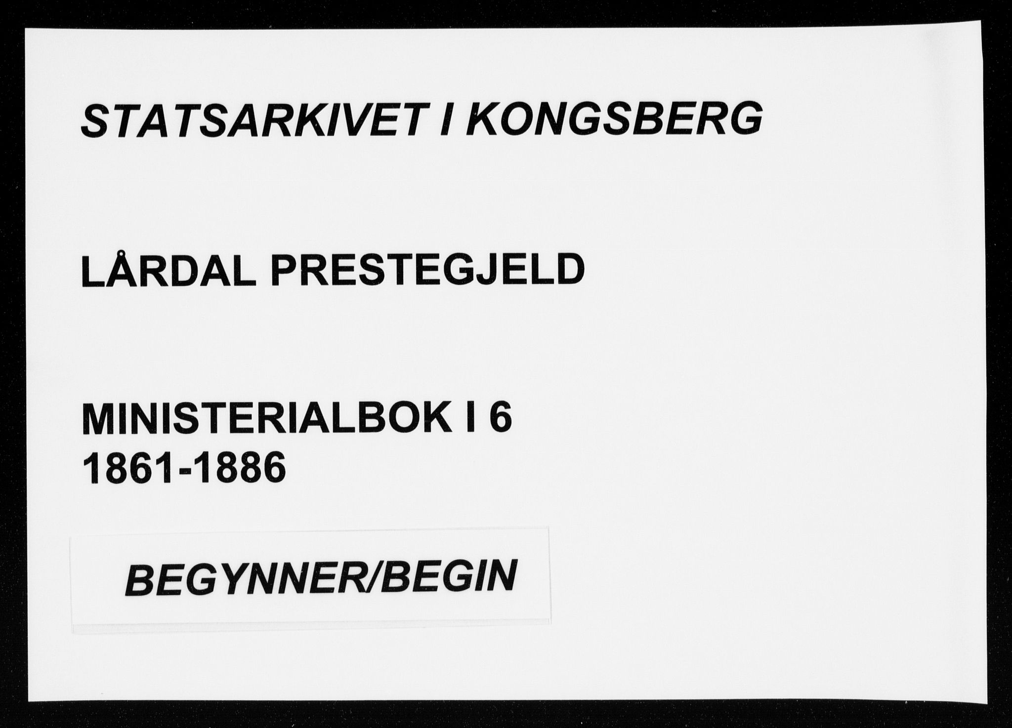 Lårdal kirkebøker, AV/SAKO-A-284/F/Fa/L0006: Parish register (official) no. I 6, 1861-1886