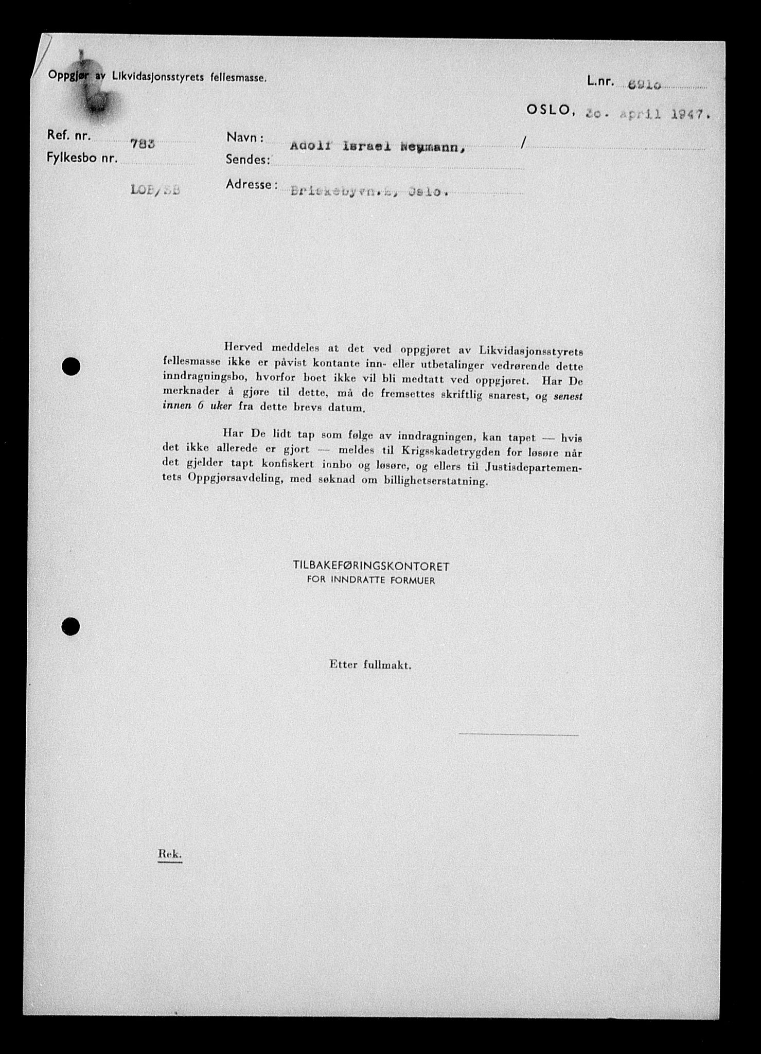 Justisdepartementet, Tilbakeføringskontoret for inndratte formuer, RA/S-1564/H/Hc/Hcc/L0967: --, 1945-1947, p. 265