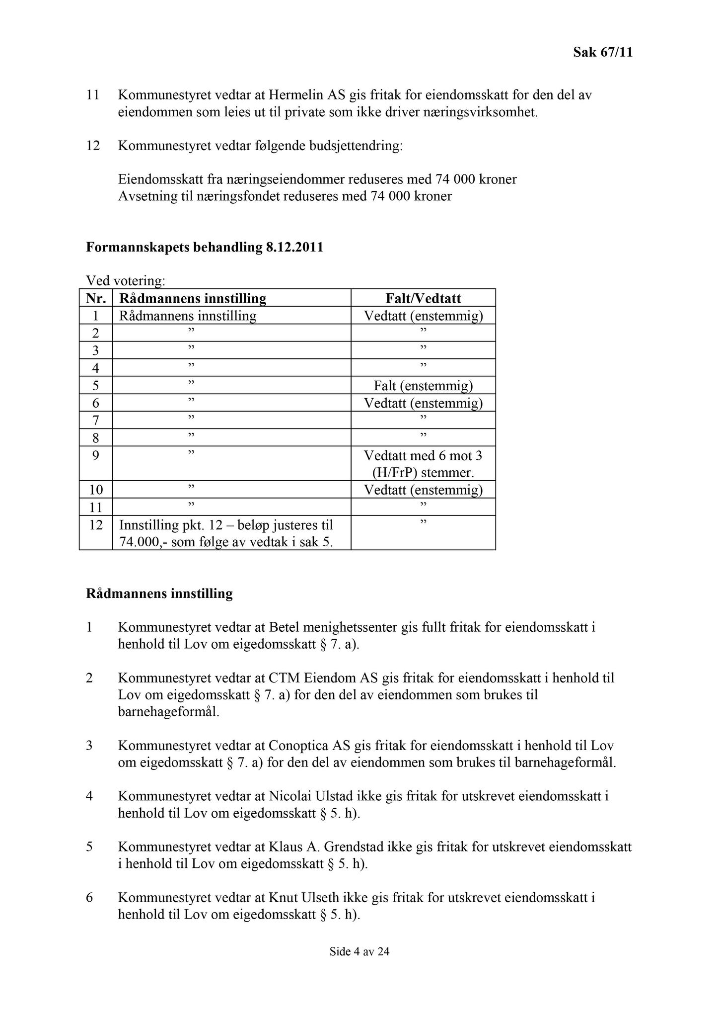 Klæbu Kommune, TRKO/KK/01-KS/L004: Kommunestyret - Møtedokumenter, 2011, p. 2347