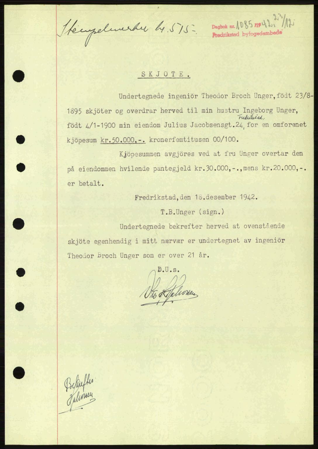 Fredrikstad byfogd, AV/SAO-A-10473a/G/Ga/Gac/L0002: Mortgage book no. A32a, 1940-1945, Diary no: : 1085/1942