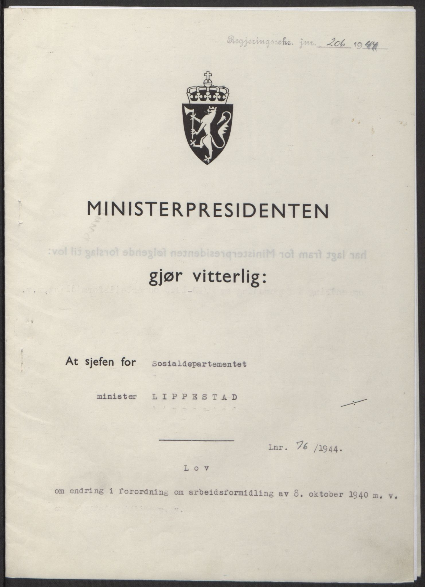NS-administrasjonen 1940-1945 (Statsrådsekretariatet, de kommisariske statsråder mm), RA/S-4279/D/Db/L0100: Lover, 1944, p. 358