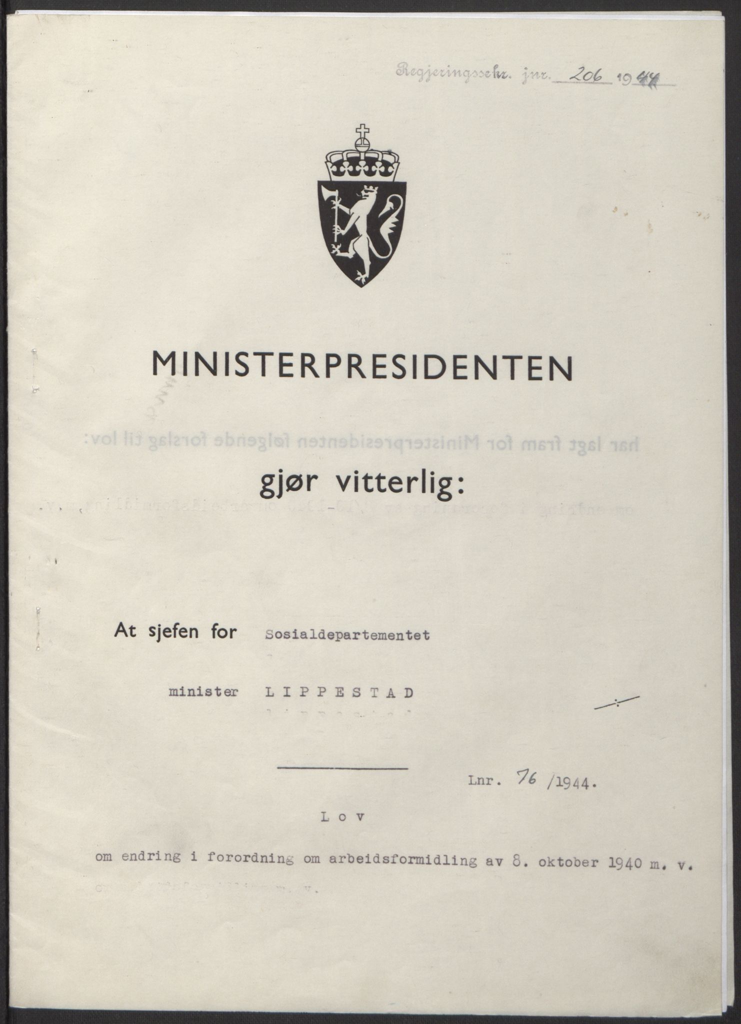 NS-administrasjonen 1940-1945 (Statsrådsekretariatet, de kommisariske statsråder mm), AV/RA-S-4279/D/Db/L0100: Lover, 1944, p. 358