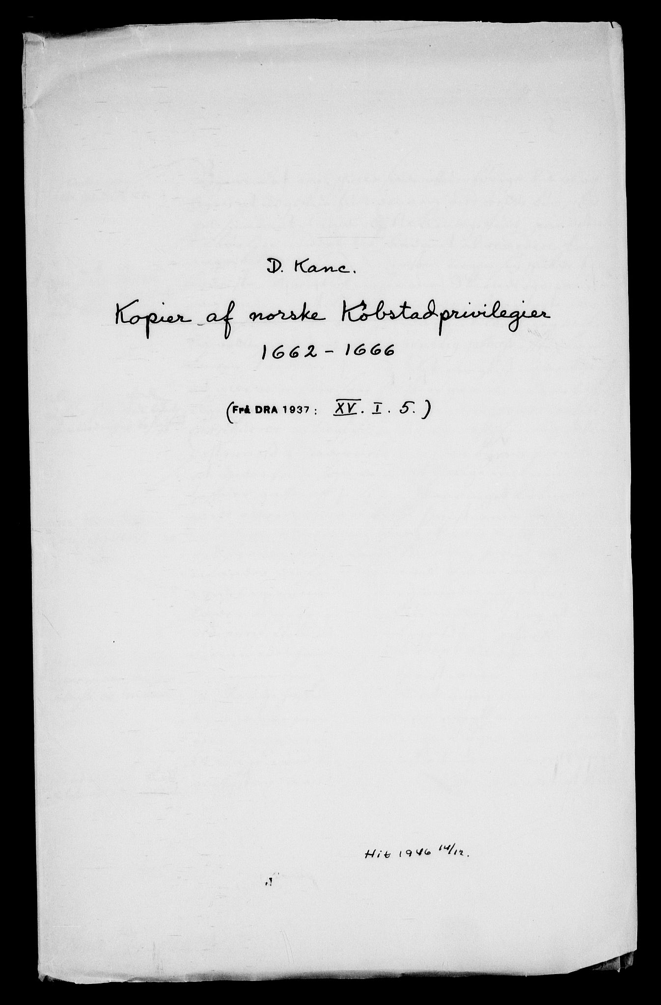 Danske Kanselli, Skapsaker, AV/RA-EA-4061/G/L0018: Tillegg til skapsakene, 1548-1723, p. 307