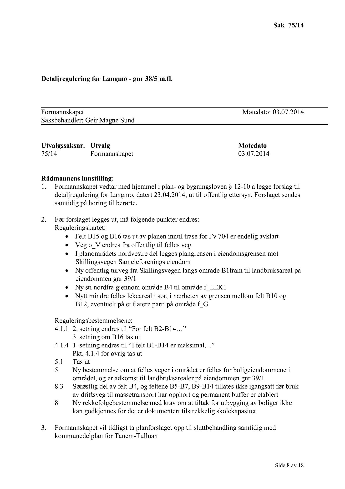 Klæbu Kommune, TRKO/KK/02-FS/L007: Formannsskapet - Møtedokumenter, 2014, p. 2244