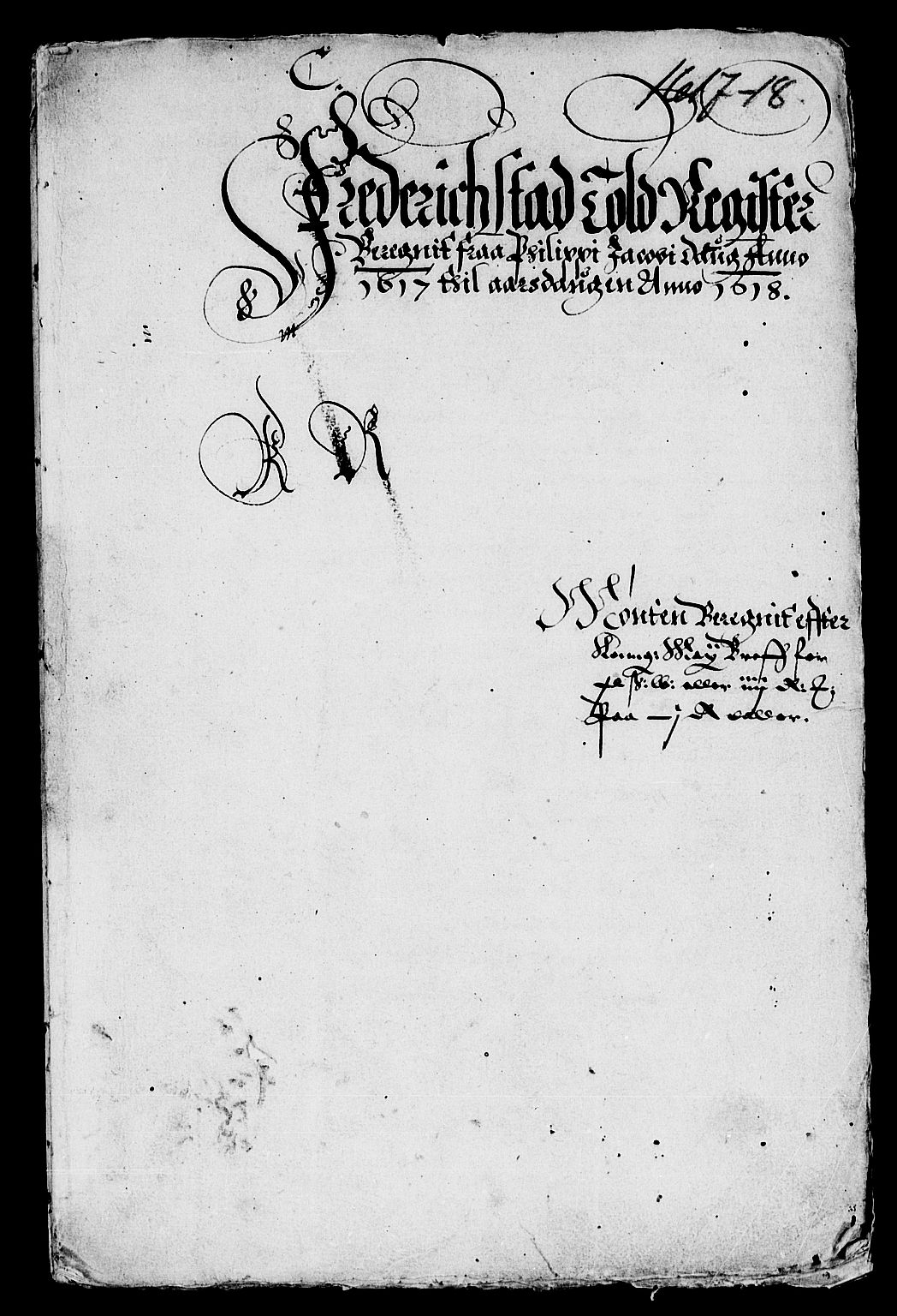 Rentekammeret inntil 1814, Reviderte regnskaper, Lensregnskaper, RA/EA-5023/R/Rb/Rba/L0042: Akershus len, 1617-1618