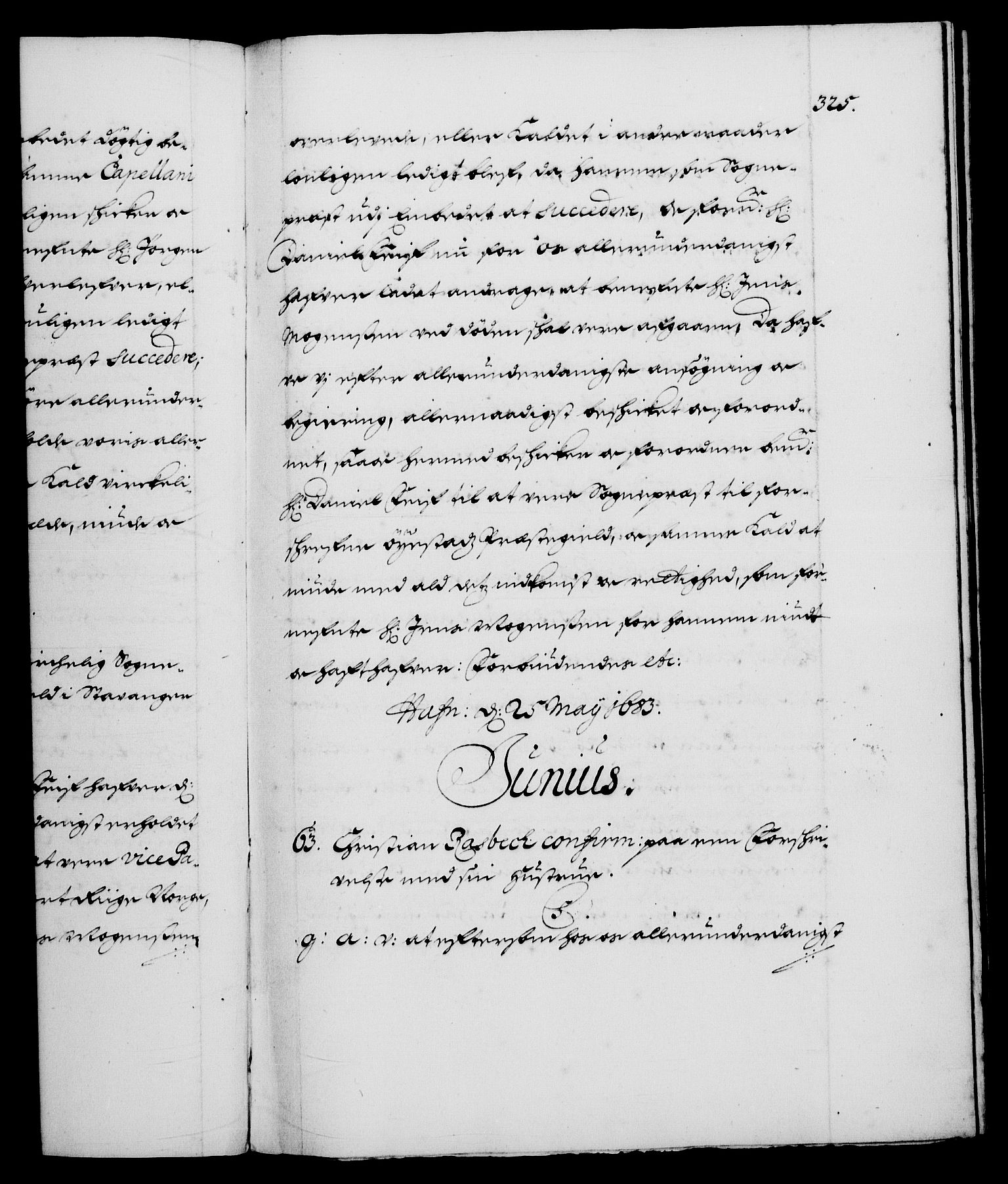 Danske Kanselli 1572-1799, RA/EA-3023/F/Fc/Fca/Fcaa/L0013: Norske registre (mikrofilm), 1681-1684, p. 325a
