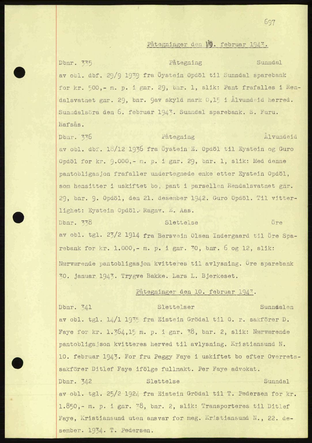 Nordmøre sorenskriveri, AV/SAT-A-4132/1/2/2Ca: Mortgage book no. C81, 1940-1945, Diary no: : 335/1943