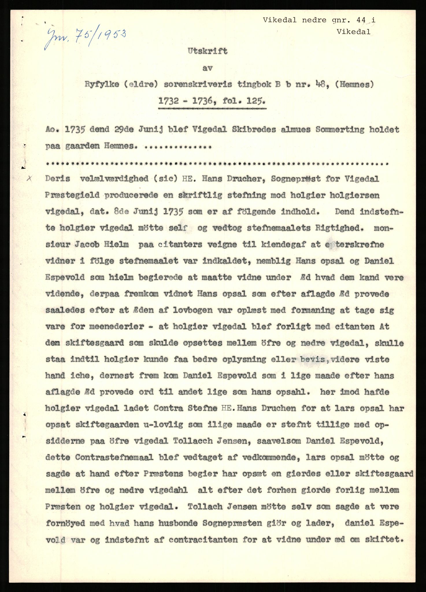 Statsarkivet i Stavanger, SAST/A-101971/03/Y/Yj/L0095: Avskrifter sortert etter gårdsnavn: Vik i Skudesnes - Visnes, 1750-1930, p. 272