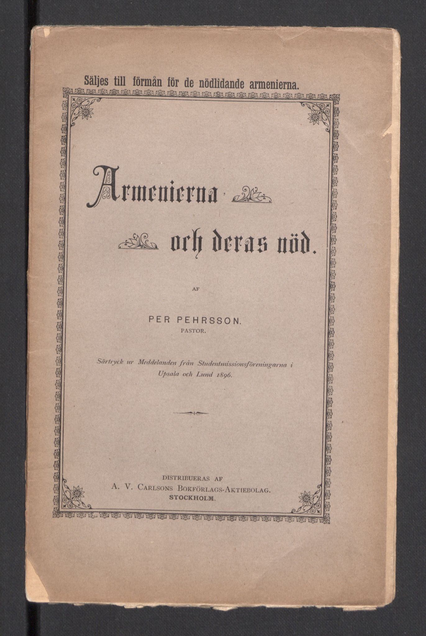 Kvinnelige Misjonsarbeidere, RA/PA-0699/F/Fj/L0032/0002: Diverse /  Mindre  småskrifter, trykksaker, om Armenia, 1896-1905