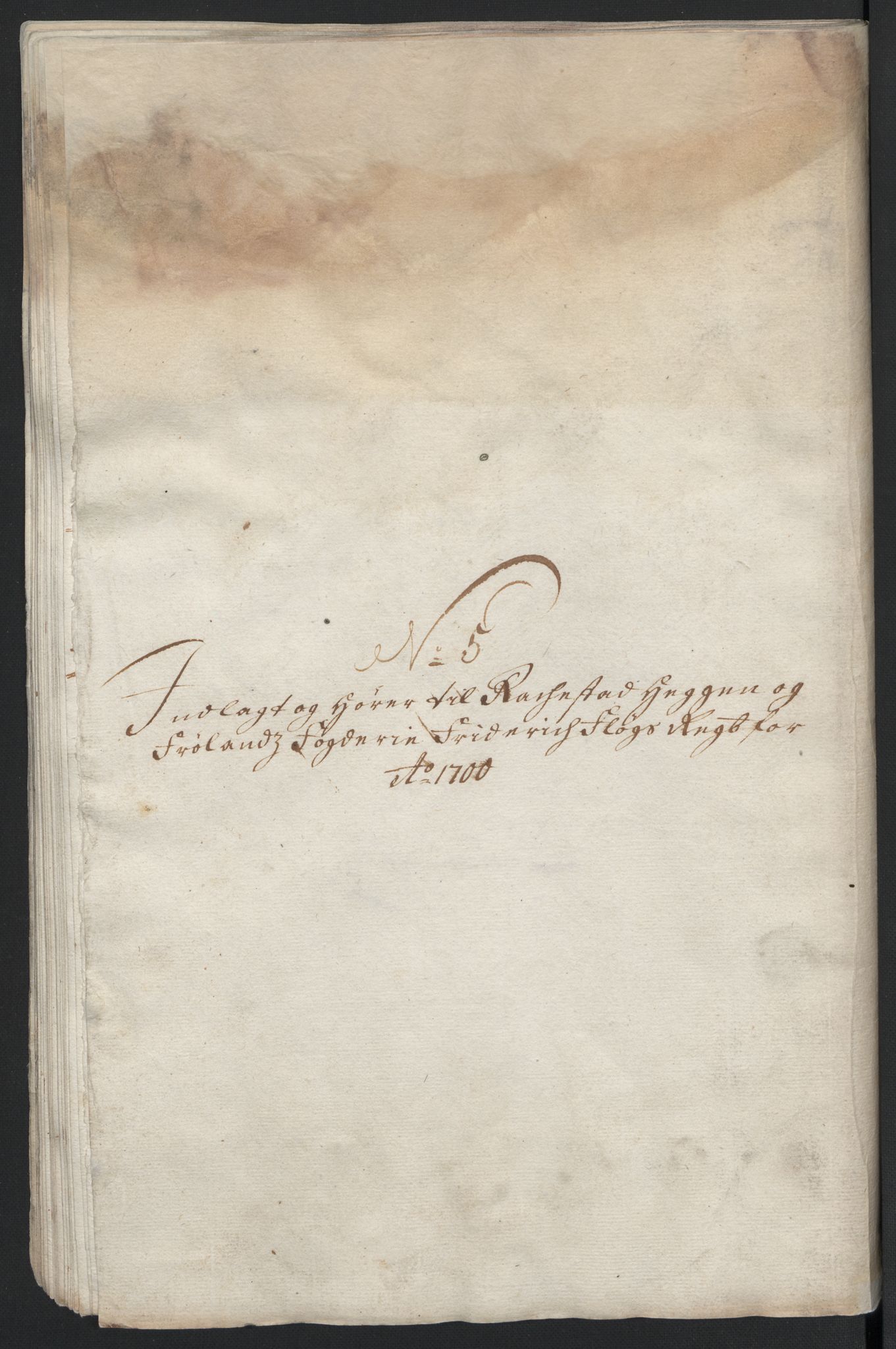 Rentekammeret inntil 1814, Reviderte regnskaper, Fogderegnskap, AV/RA-EA-4092/R07/L0290: Fogderegnskap Rakkestad, Heggen og Frøland, 1700, p. 67