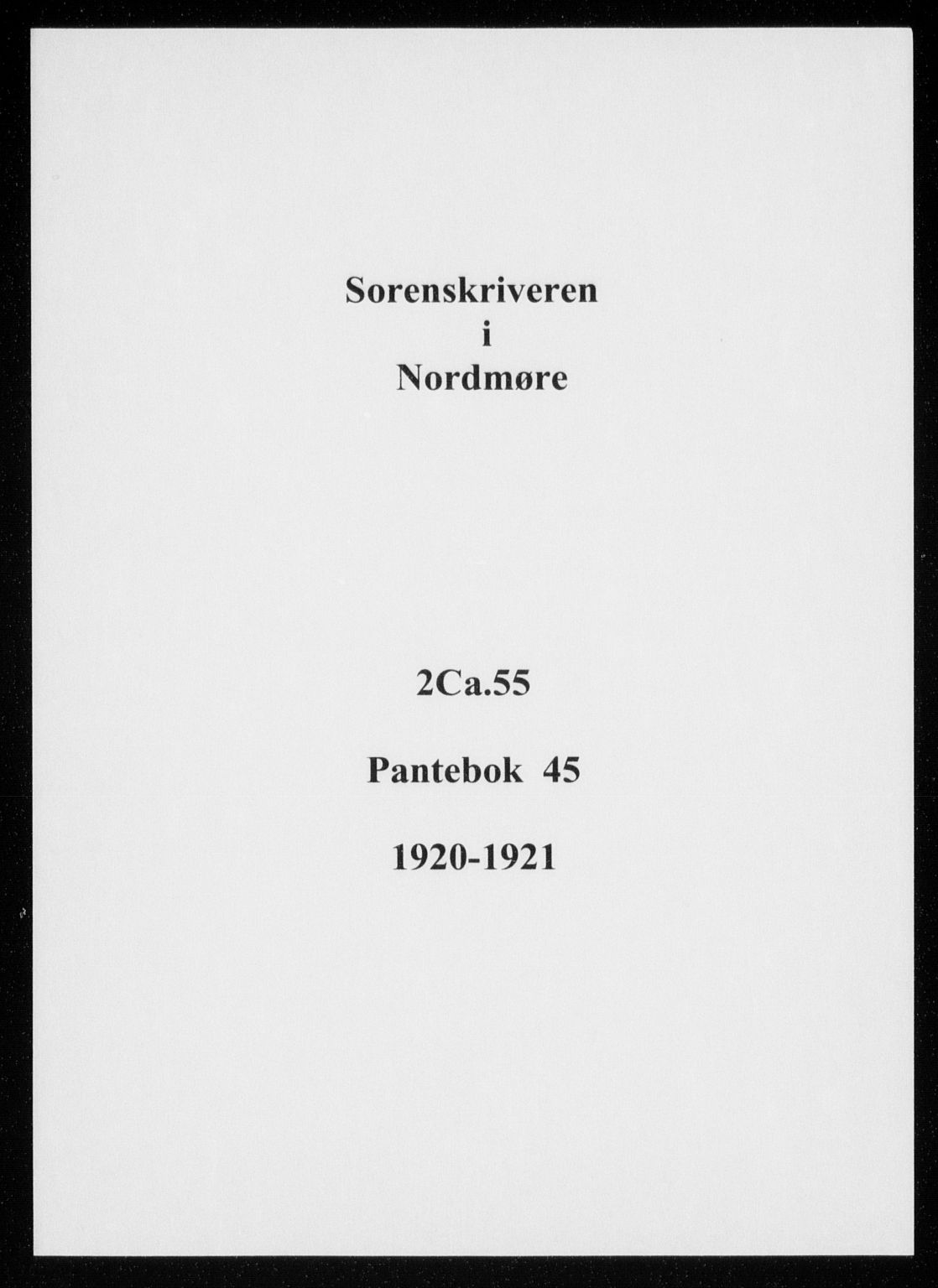 Nordmøre sorenskriveri, AV/SAT-A-4132/1/2/2Ca/L0055: Mortgage book no. 45, 1920-1921