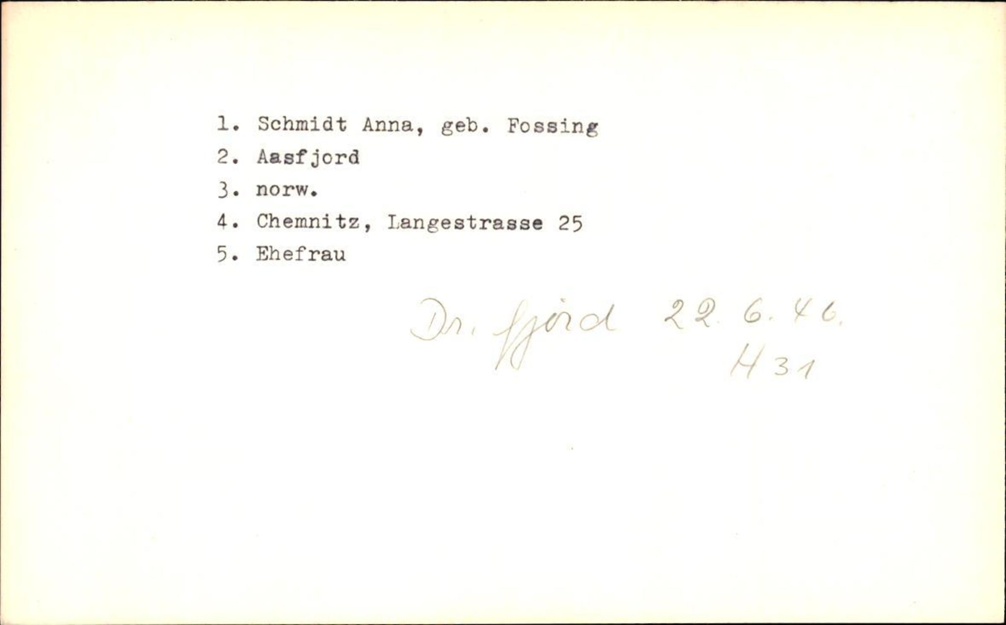 Hjemsendte tyskere , AV/RA-RAFA-6487/D/Db/L0024: Schmidt-Schulz, 1945-1947, p. 32