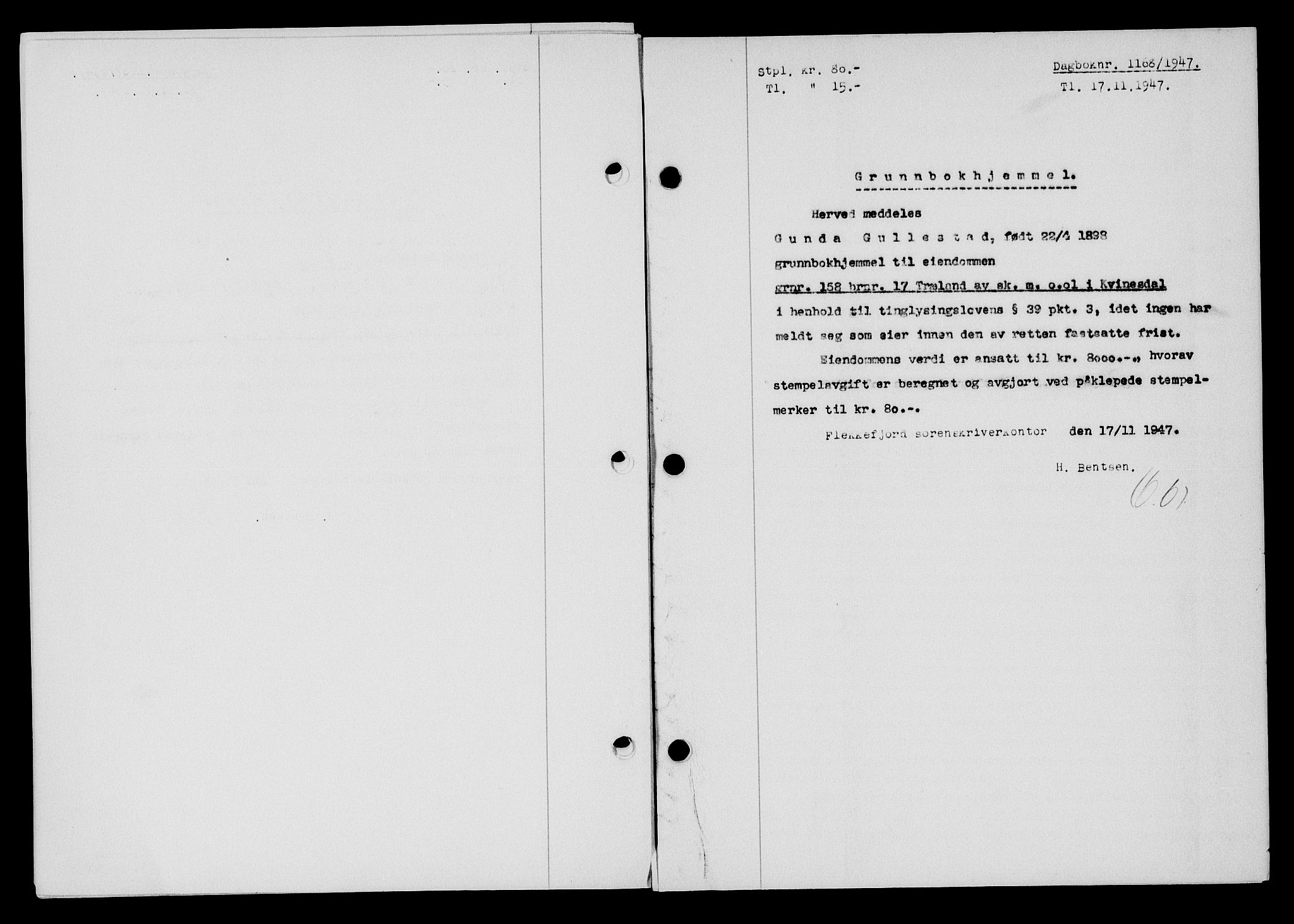 Flekkefjord sorenskriveri, SAK/1221-0001/G/Gb/Gba/L0063: Mortgage book no. A-11, 1947-1948, Diary no: : 1168/1947