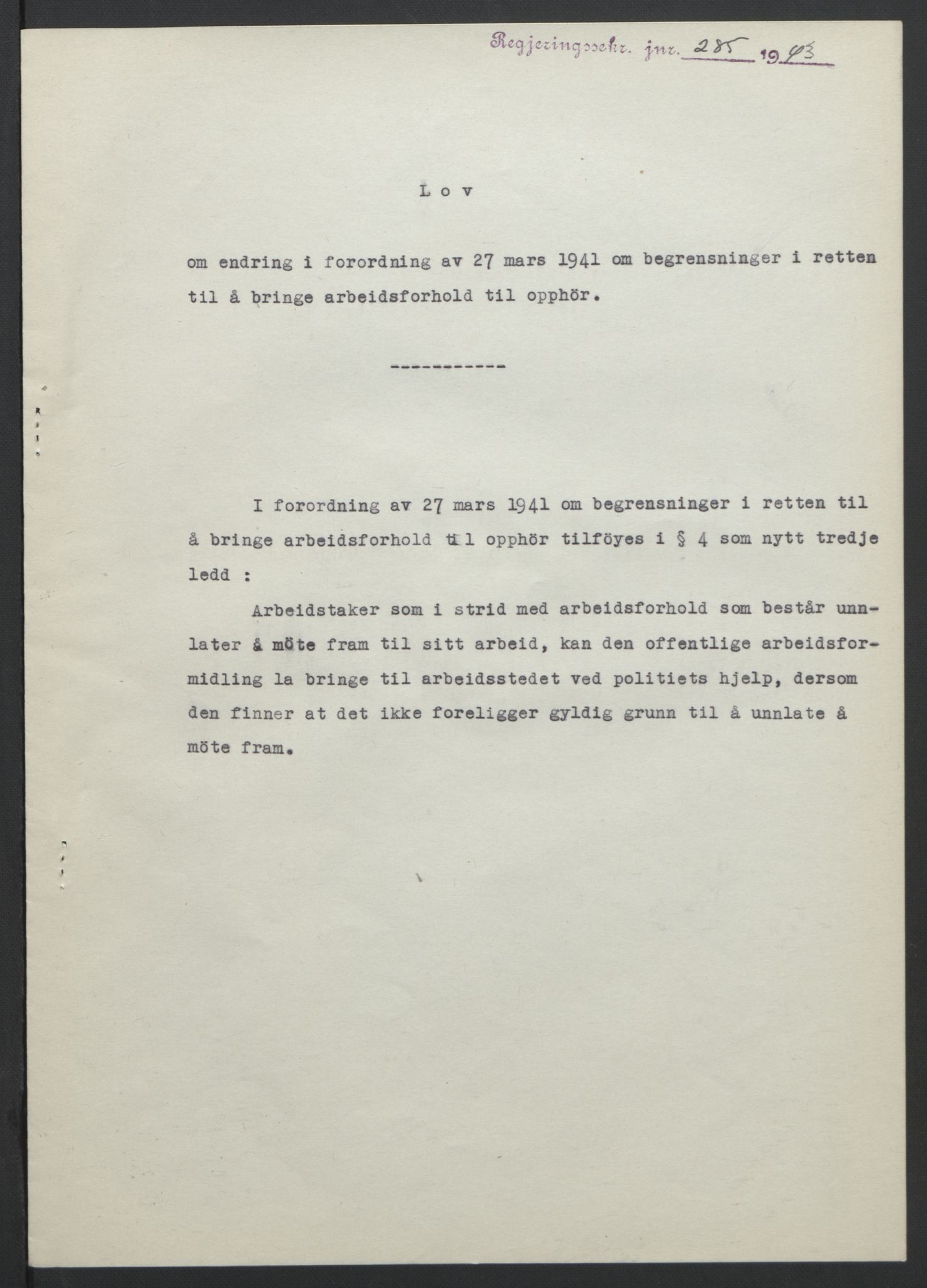NS-administrasjonen 1940-1945 (Statsrådsekretariatet, de kommisariske statsråder mm), RA/S-4279/D/Db/L0099: Lover, 1943, p. 542