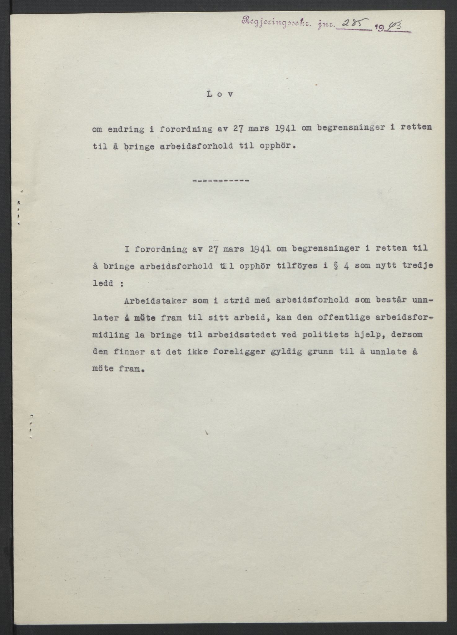 NS-administrasjonen 1940-1945 (Statsrådsekretariatet, de kommisariske statsråder mm), AV/RA-S-4279/D/Db/L0099: Lover, 1943, p. 542