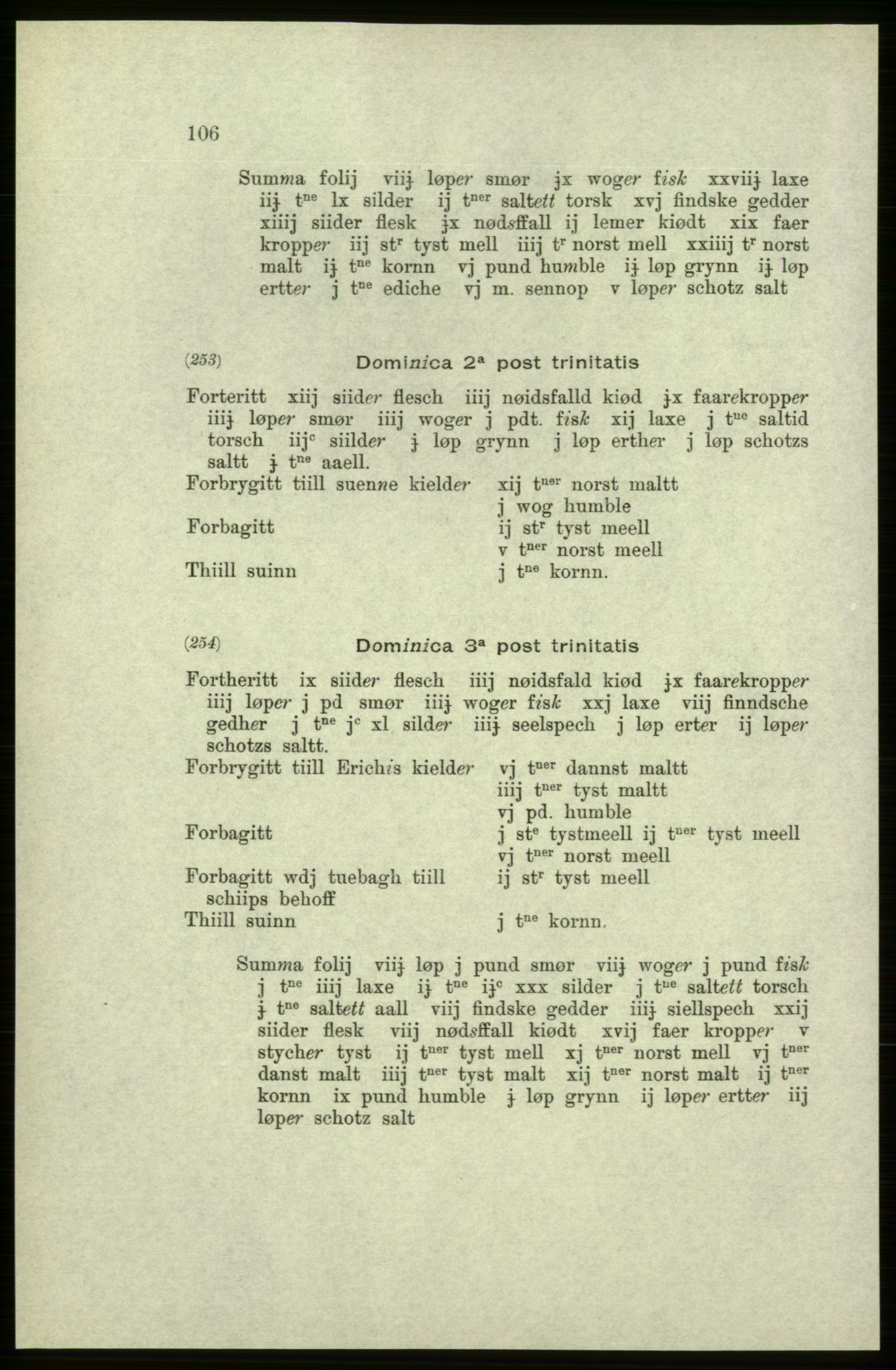 Publikasjoner utgitt av Arkivverket, PUBL/PUBL-001/C/0005: Bind 5: Rekneskap for Bergenhus len 1566-1567: B. Utgift C. Dei nordlandske lena og Finnmark D. Ekstrakt, 1566-1567, p. 106