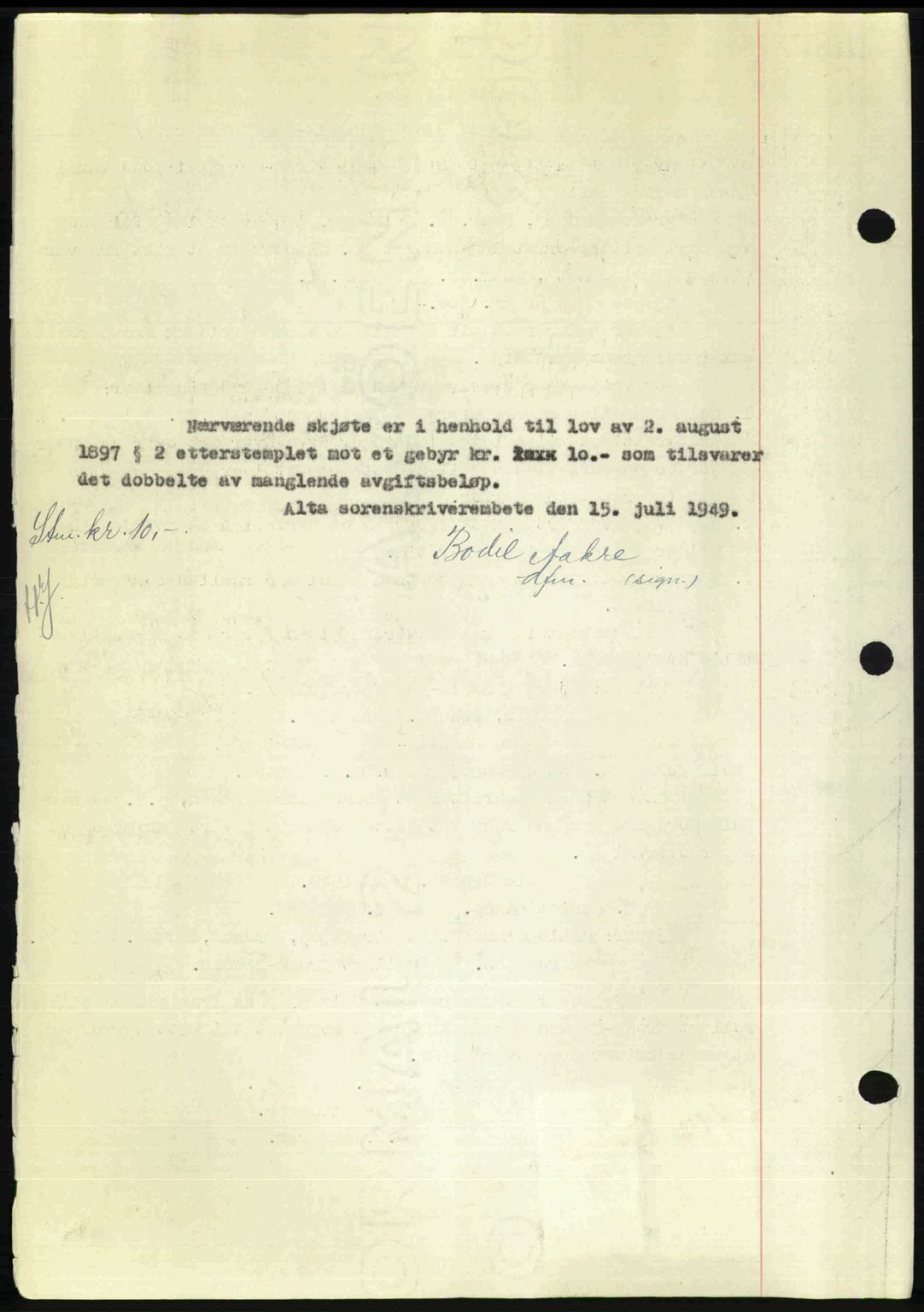 Alta fogderi/sorenskriveri, AV/SATØ-SATØ-5/1/K/Kd/L0038pantebok: Mortgage book no. 41-42, 1949-1950, Diary no: : 825/1949