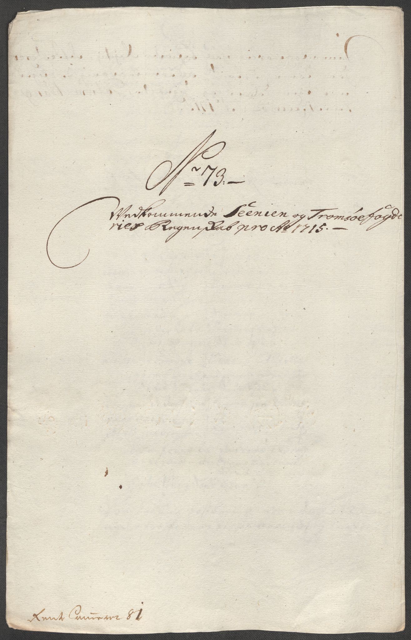 Rentekammeret inntil 1814, Reviderte regnskaper, Fogderegnskap, RA/EA-4092/R68/L4761: Fogderegnskap Senja og Troms, 1715, p. 309