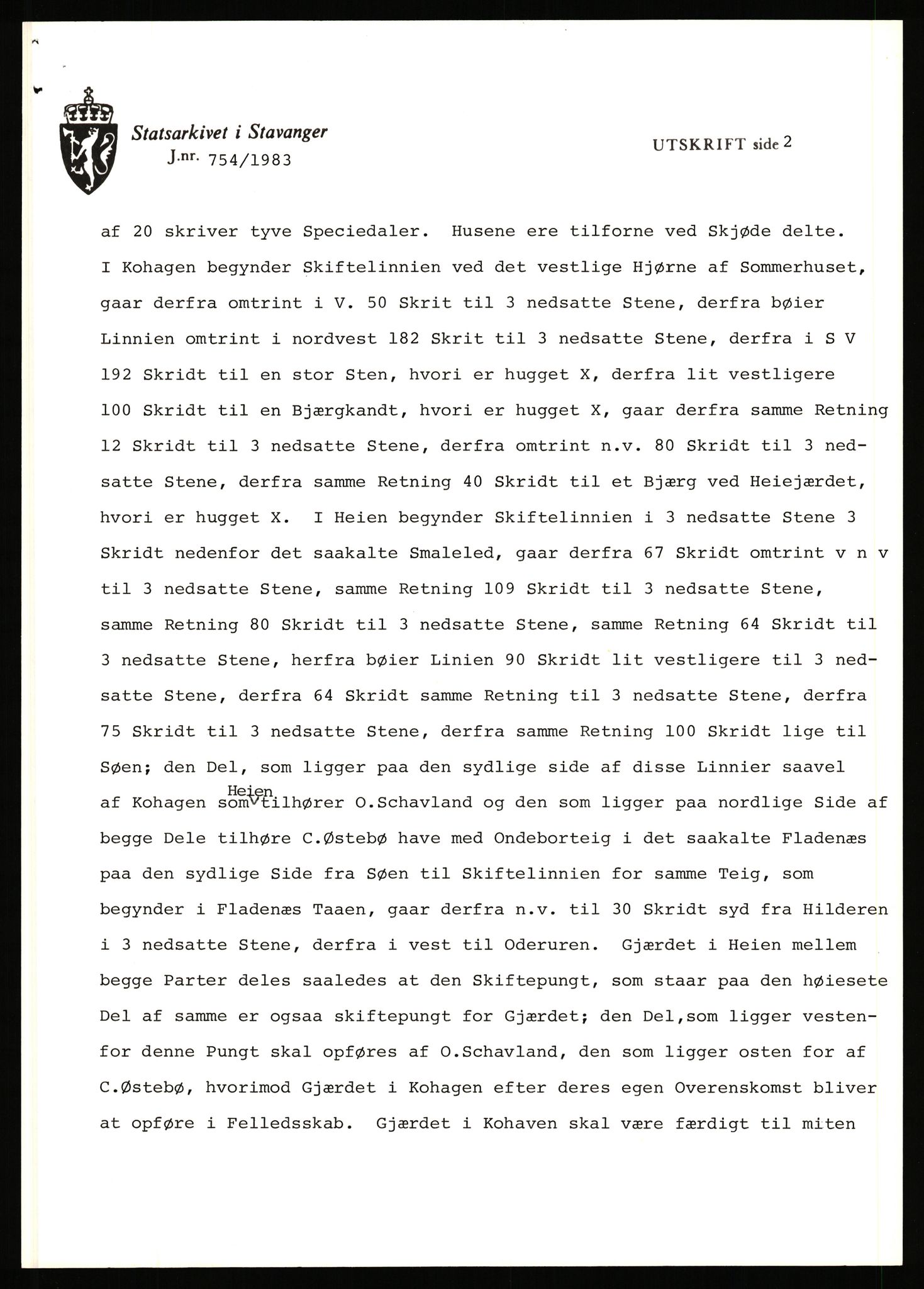 Statsarkivet i Stavanger, AV/SAST-A-101971/03/Y/Yj/L0098: Avskrifter sortert etter gårdsnavn: Øigrei - Østeinstad, 1750-1930, p. 514