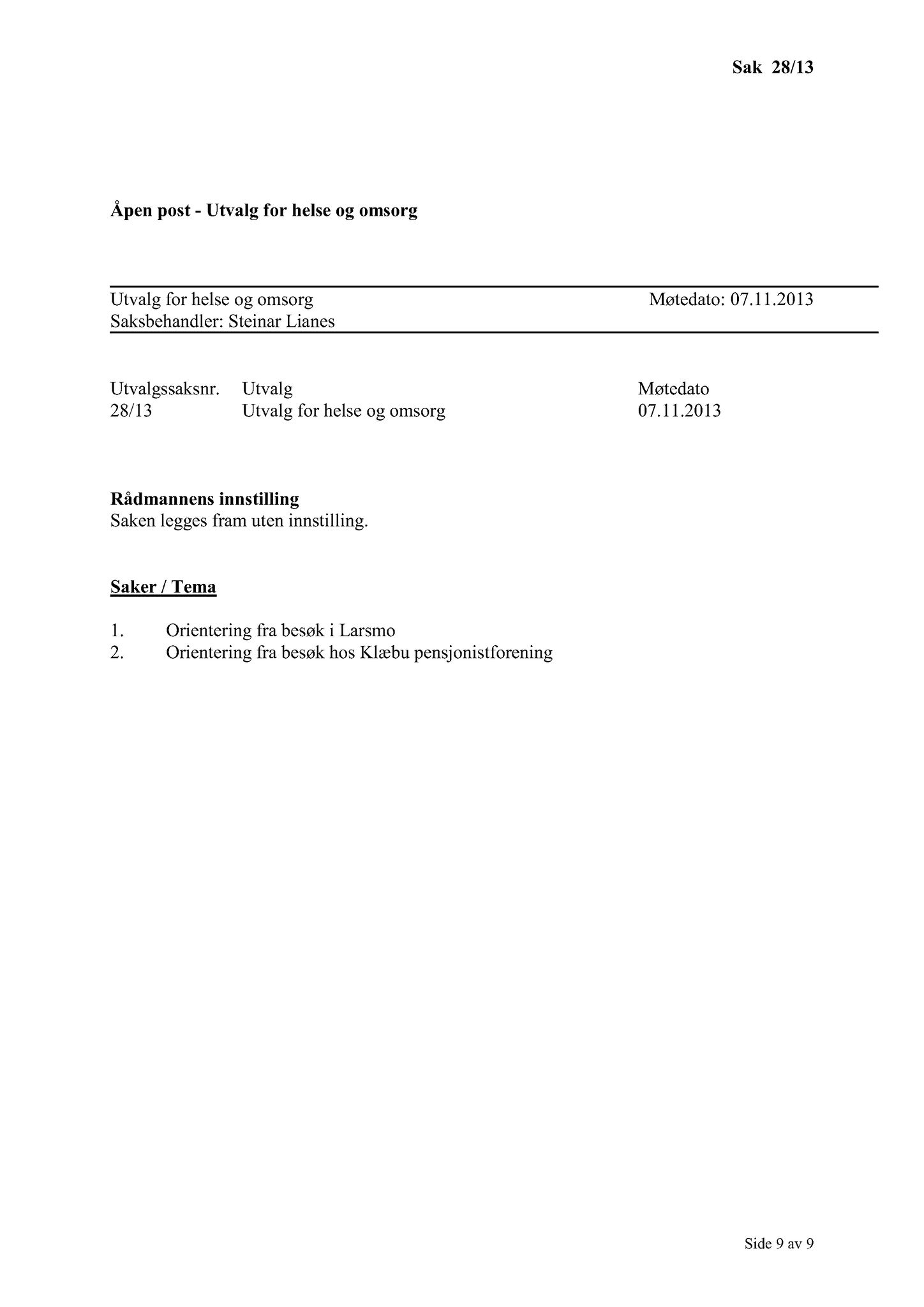 Klæbu Kommune, TRKO/KK/05-UOm/L004: Utvalg for omsorg - Møtedokumenter, 2013, p. 255