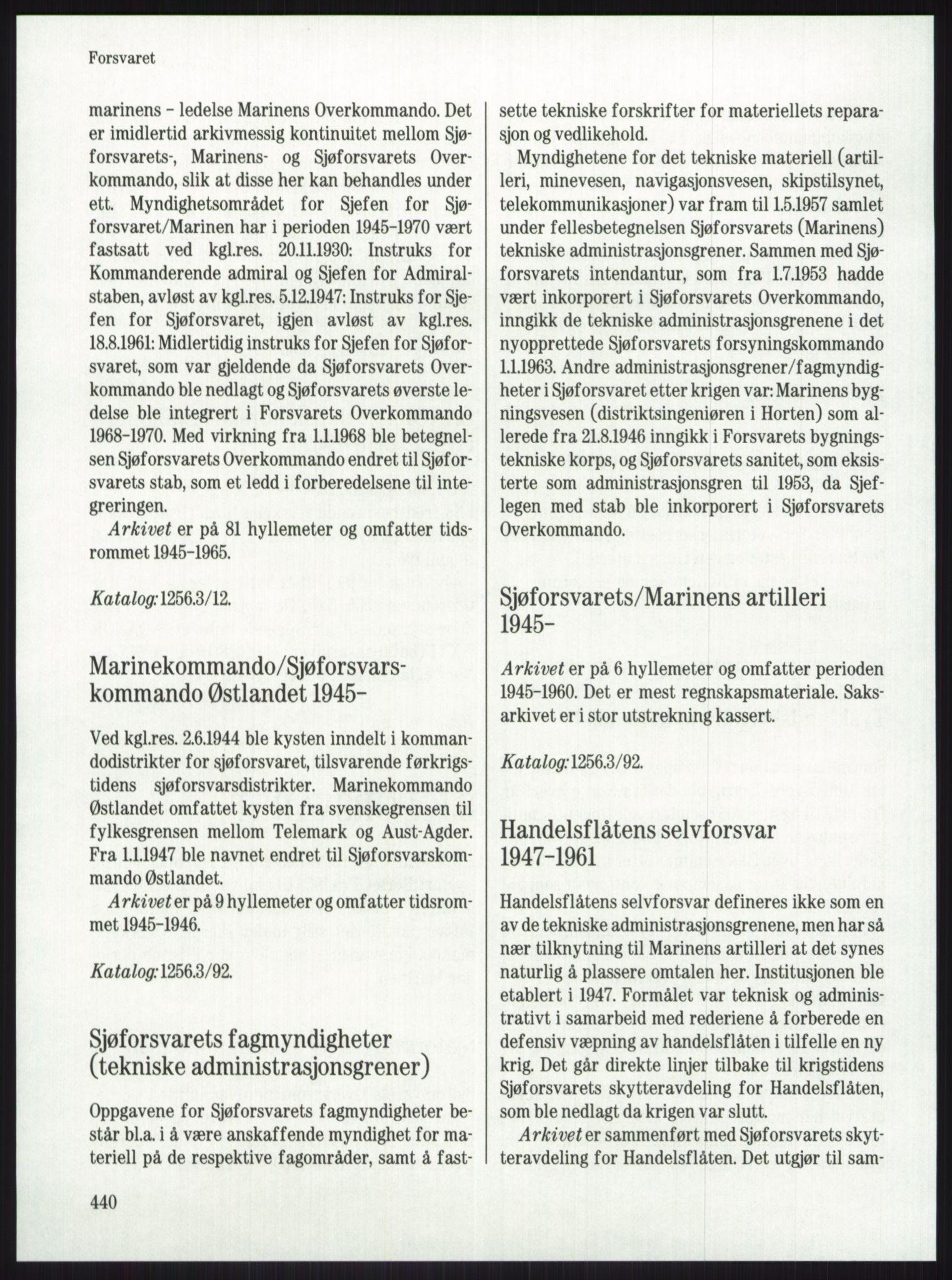 Publikasjoner utgitt av Arkivverket, PUBL/PUBL-001/A/0001: Knut Johannessen, Ole Kolsrud og Dag Mangset (red.): Håndbok for Riksarkivet (1992), 1992, p. 440