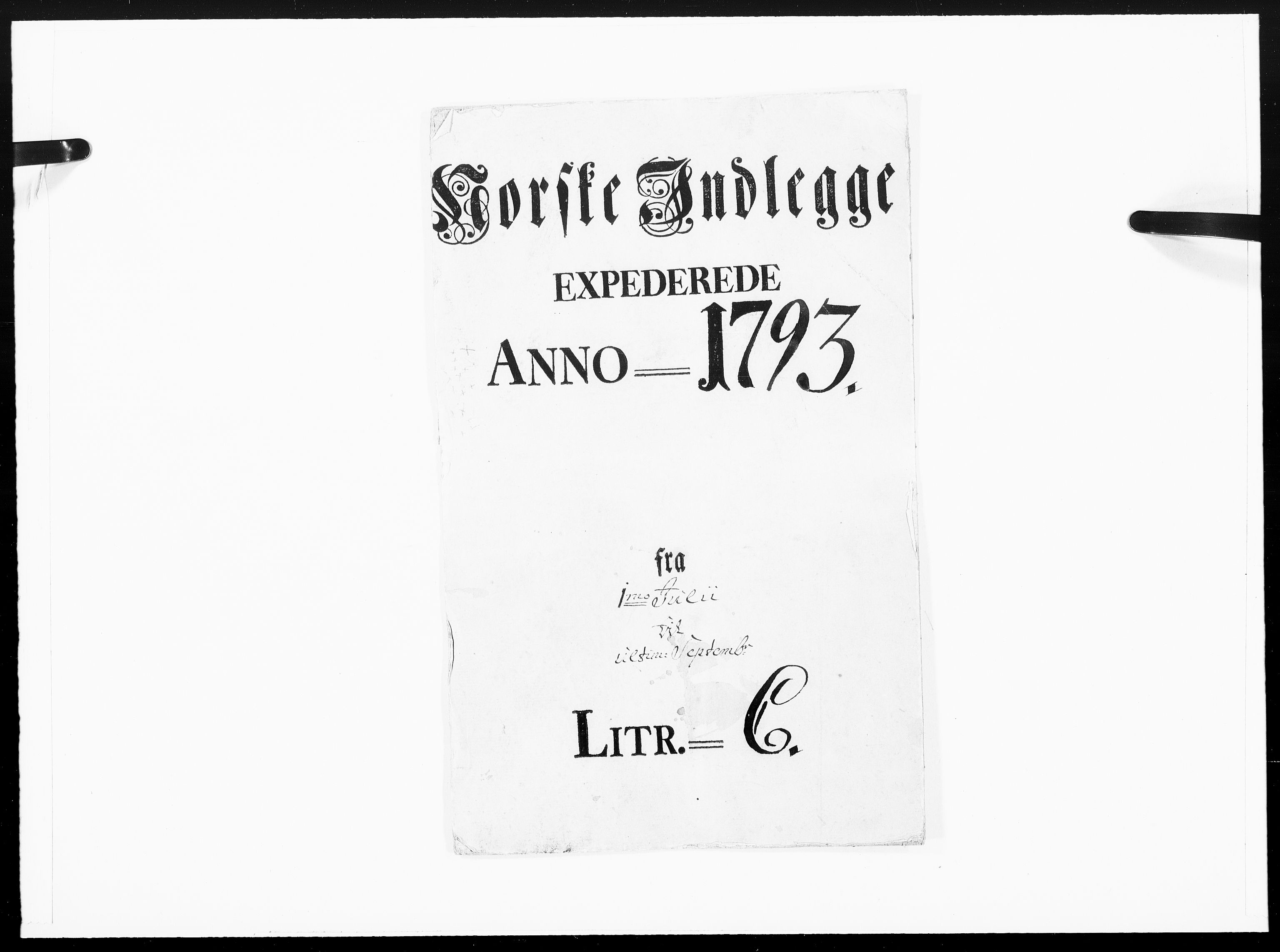 Danske Kanselli 1572-1799, RA/EA-3023/F/Fc/Fcc/Fcca/L0294: Norske innlegg 1572-1799, 1793, p. 1