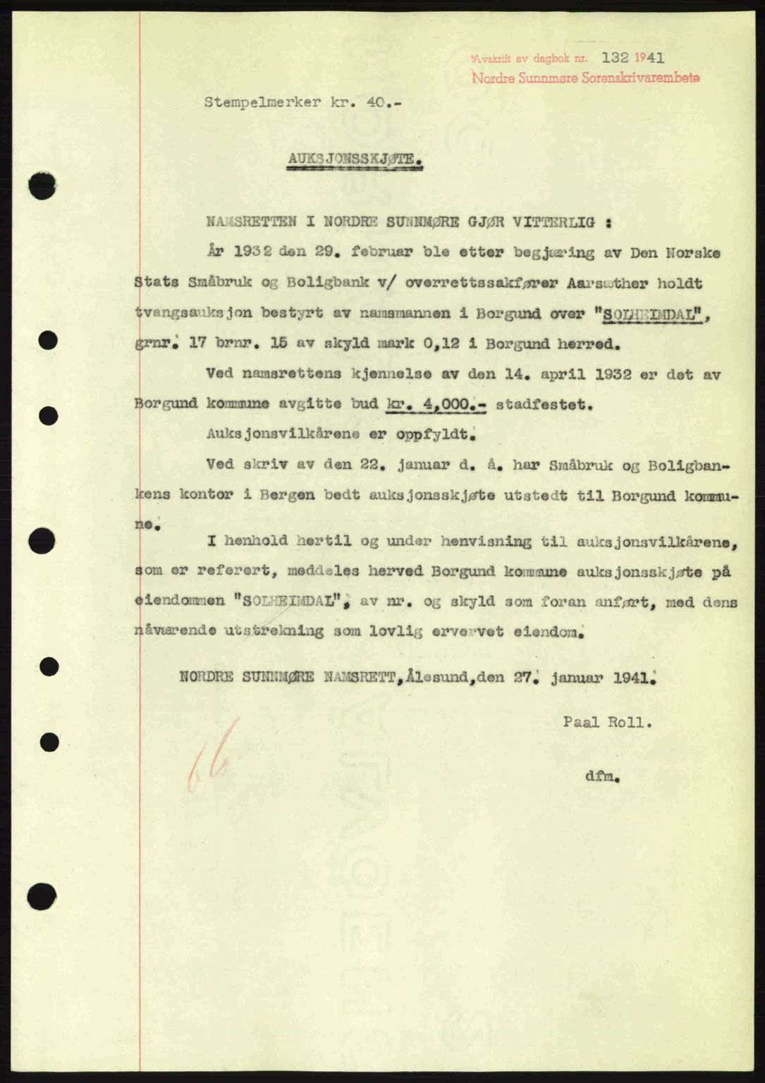 Nordre Sunnmøre sorenskriveri, AV/SAT-A-0006/1/2/2C/2Ca: Mortgage book no. A10, 1940-1941, Diary no: : 132/1941