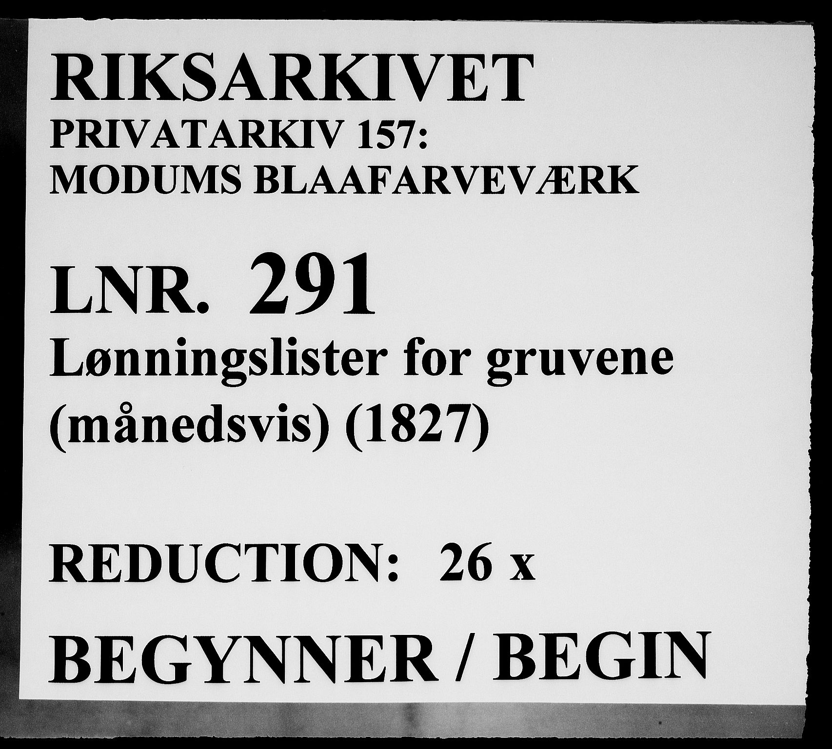 Modums Blaafarveværk, RA/PA-0157/G/Gd/Gdd/L0291/0001: -- / Lønningslister for gruvene, 1827, p. 1