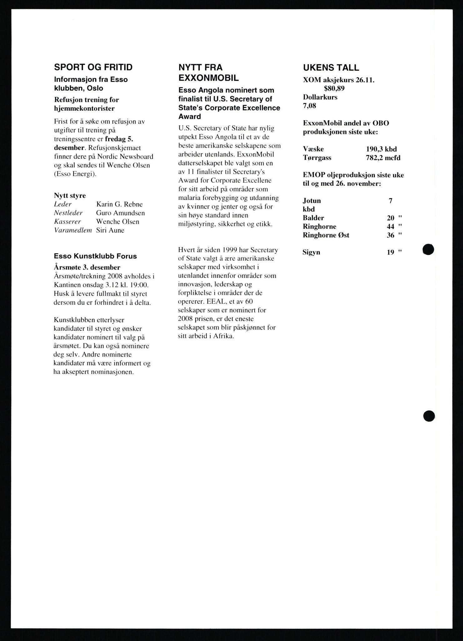 Pa 0982 - Esso Norge A/S, AV/SAST-A-100448/X/Xd/L0007: Ukenytt, 2007-2012