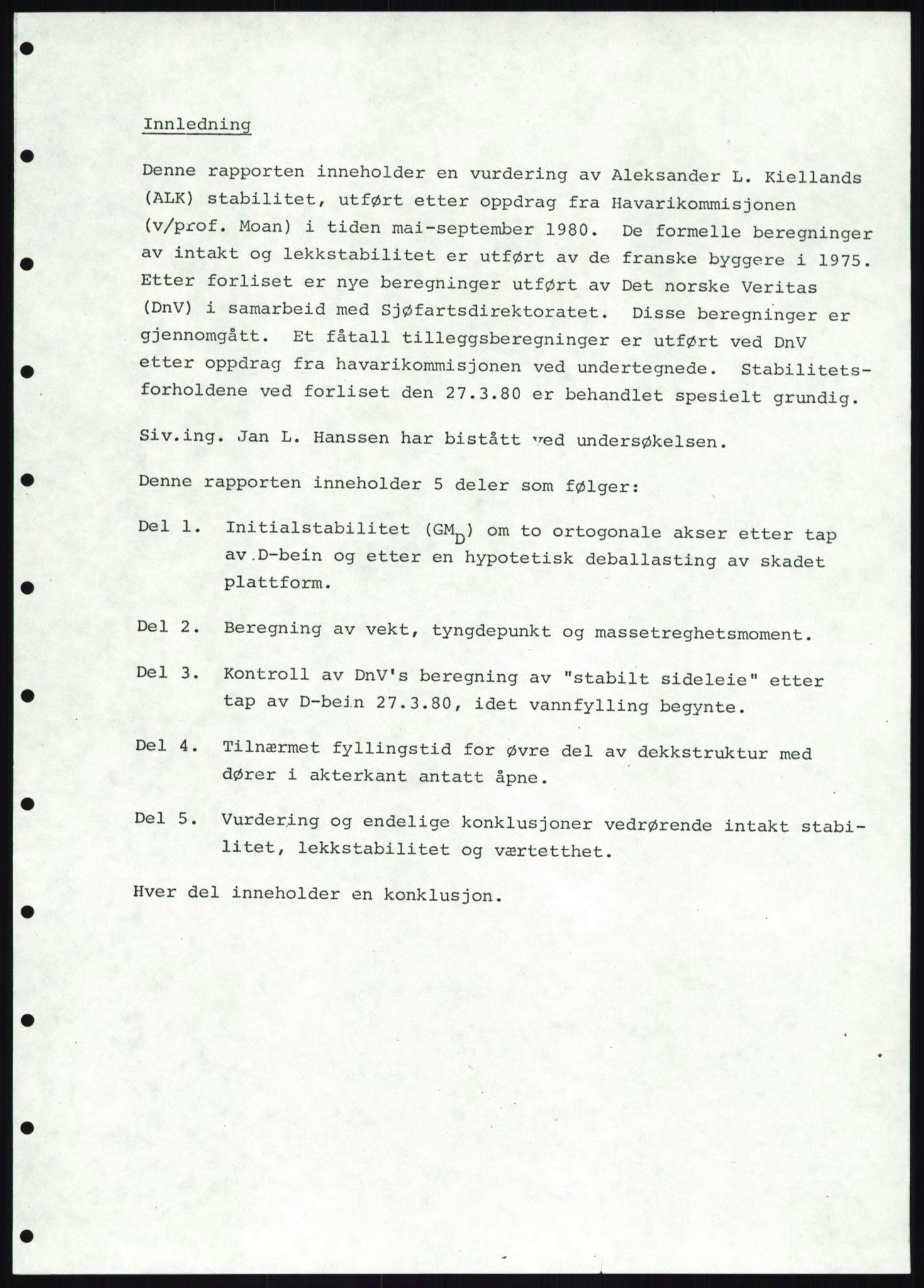 Justisdepartementet, Granskningskommisjonen ved Alexander Kielland-ulykken 27.3.1980, AV/RA-S-1165/D/L0019: S Værforhold (Doku.liste + S1-S5 av 5)/ T (T1-T2)/ U Stabilitet (Doku.liste + U1-U5 av 5), 1980-1981, p. 663