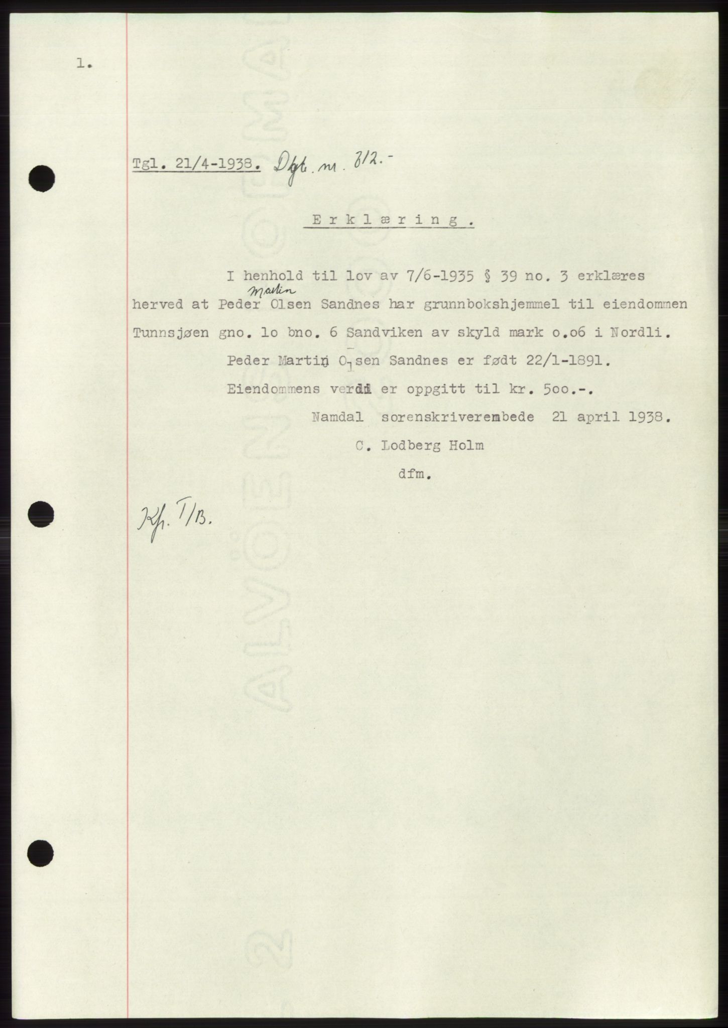 Namdal sorenskriveri, AV/SAT-A-4133/1/2/2C: Mortgage book no. -, 1937-1939, Deed date: 21.04.1938