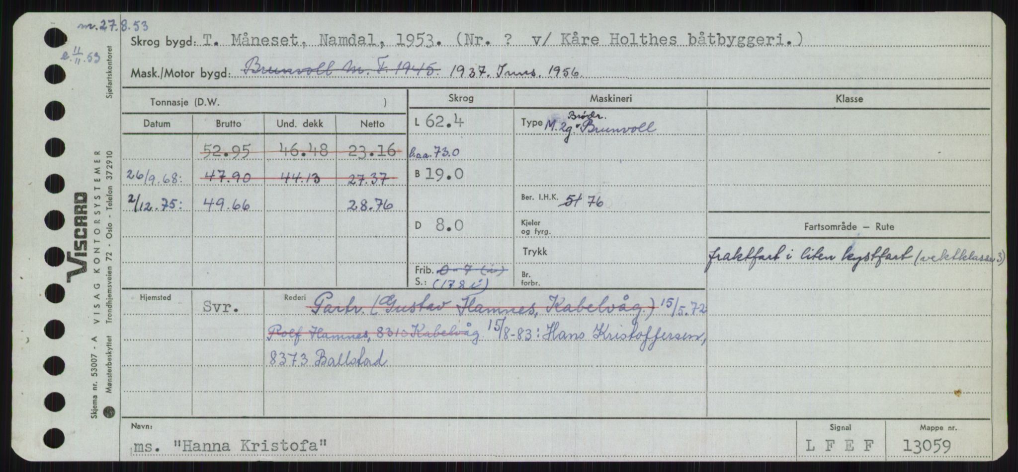 Sjøfartsdirektoratet med forløpere, Skipsmålingen, RA/S-1627/H/Ha/L0002/0002: Fartøy, Eik-Hill / Fartøy, G-Hill, p. 443