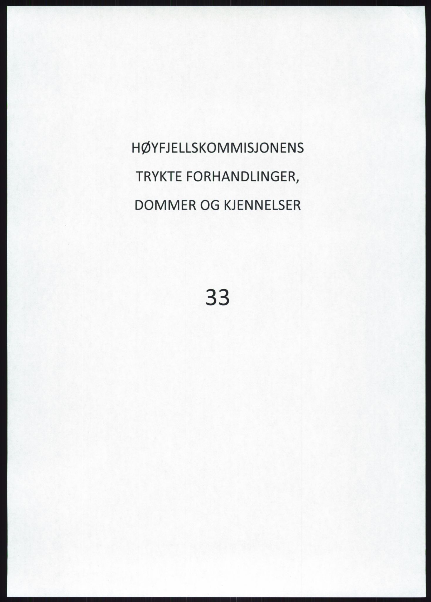 Høyfjellskommisjonen, RA/S-1546/X/Xa/L0001: Nr. 1-33, 1909-1953, p. 1764