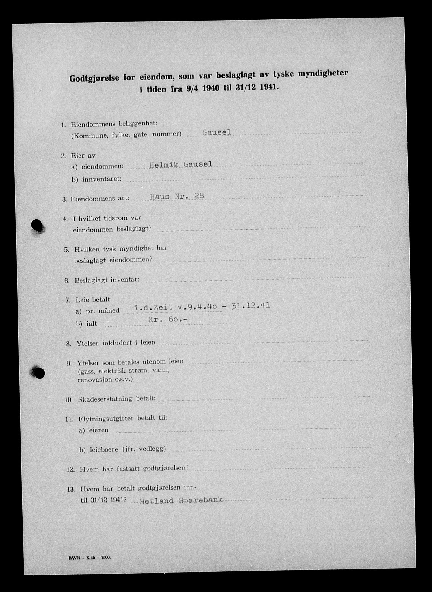 Justisdepartementet, Tilbakeføringskontoret for inndratte formuer, AV/RA-S-1564/I/L1015: Godtgjørelse for beslaglagt eiendom, 1940-1941, p. 466