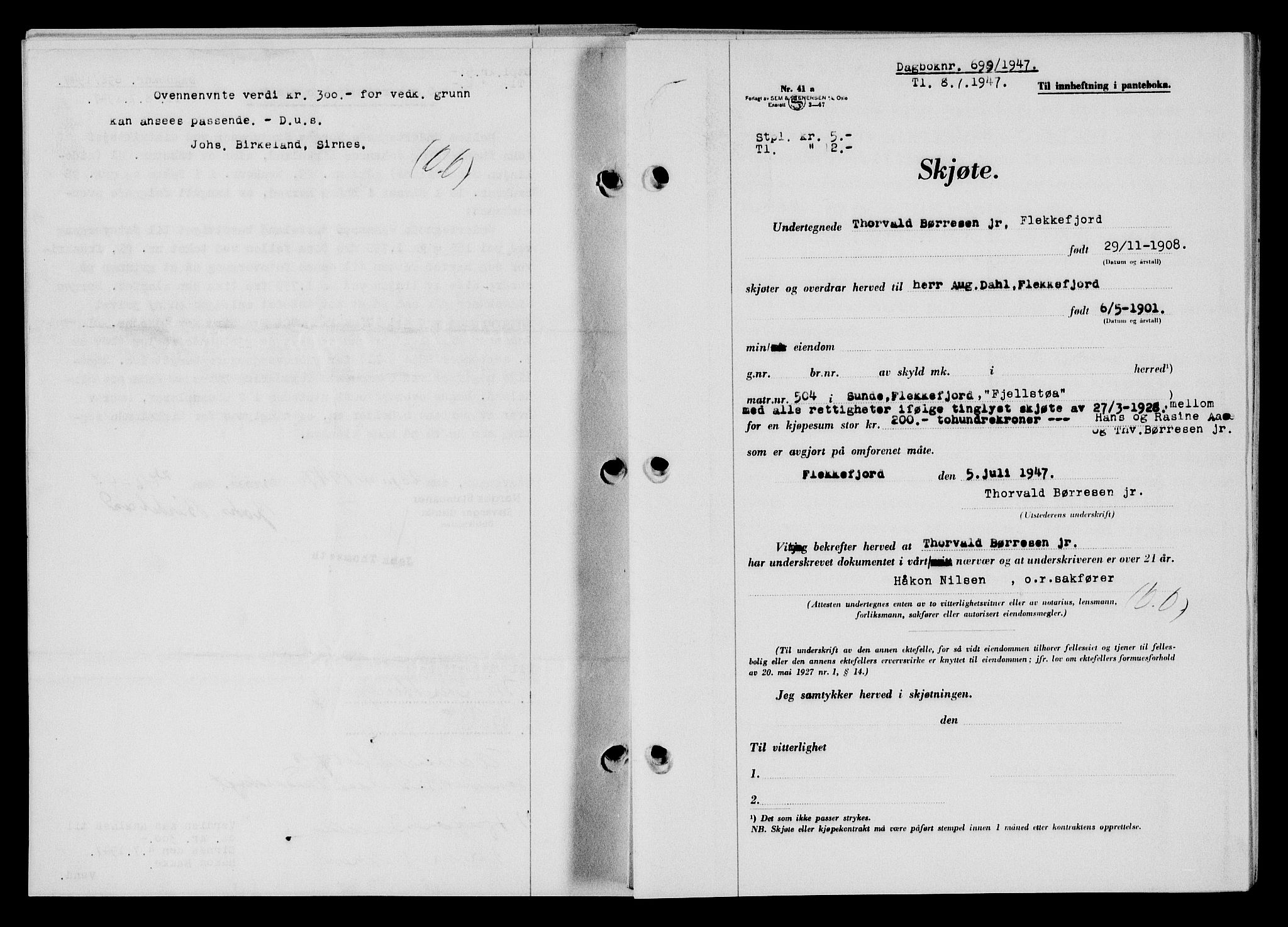 Flekkefjord sorenskriveri, SAK/1221-0001/G/Gb/Gba/L0062: Mortgage book no. A-10, 1947-1947, Diary no: : 699/1947